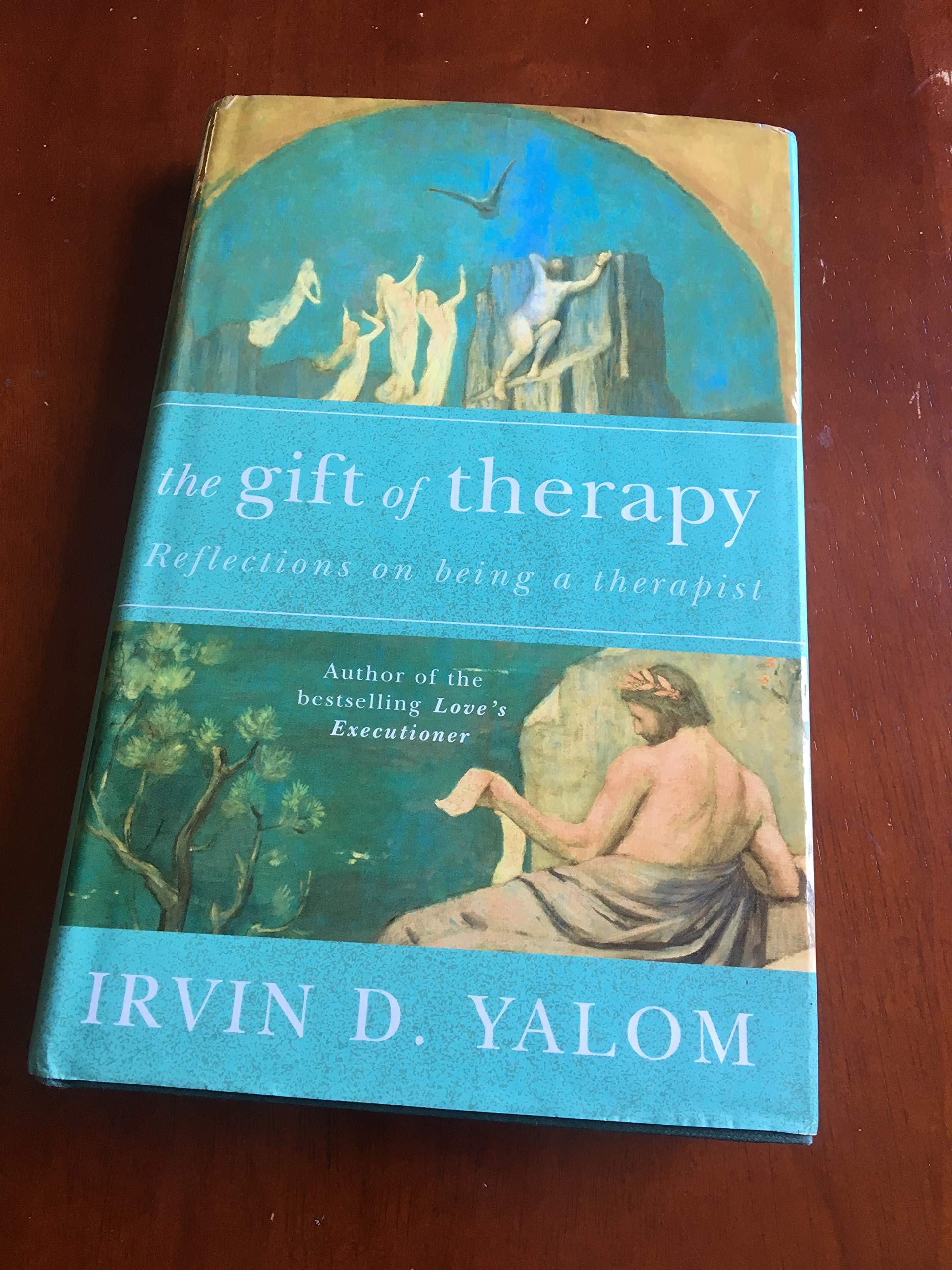The Gift of Therapy Reflections on Being a Therapist