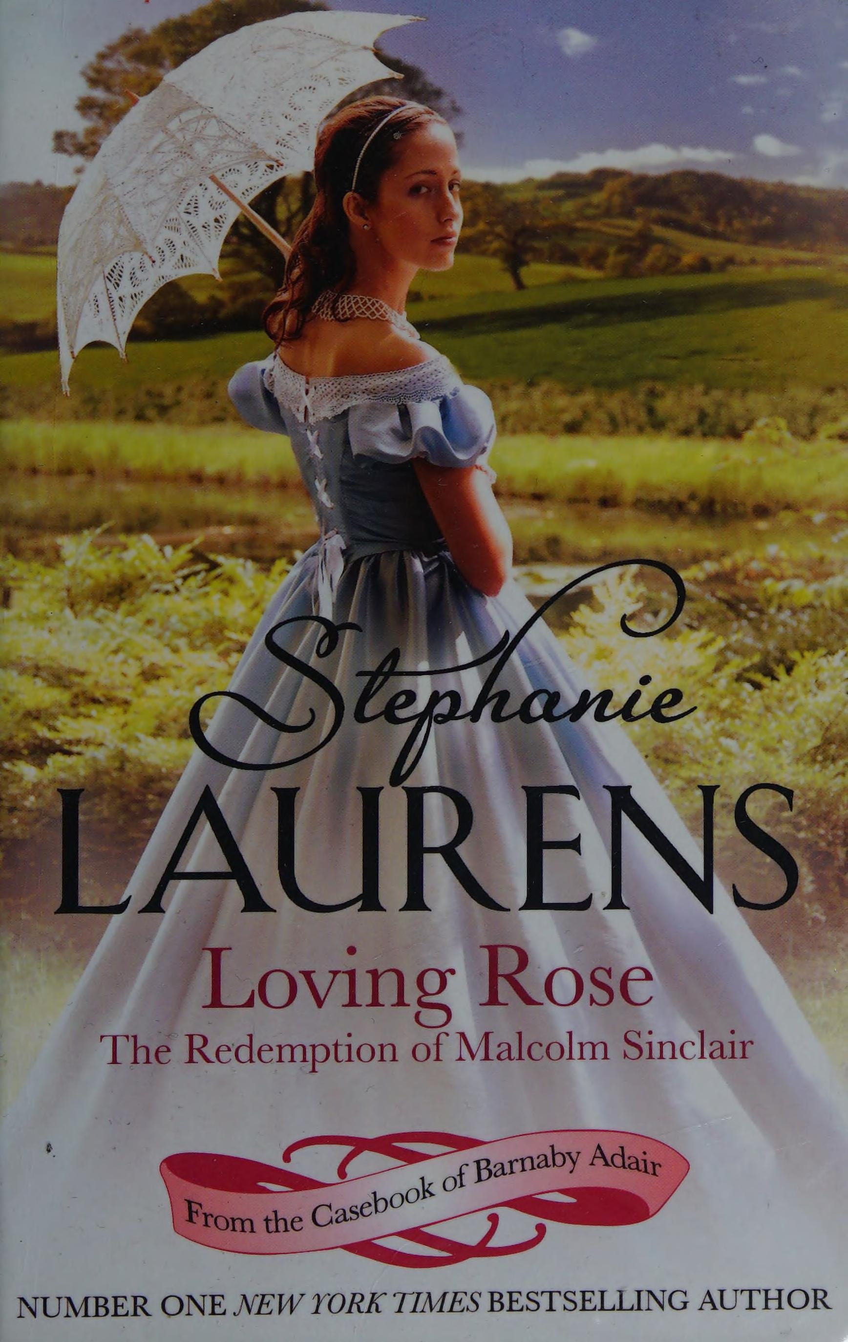 Loving Rose: The Redemption of Malcolm Sinclair Number 3 in Series