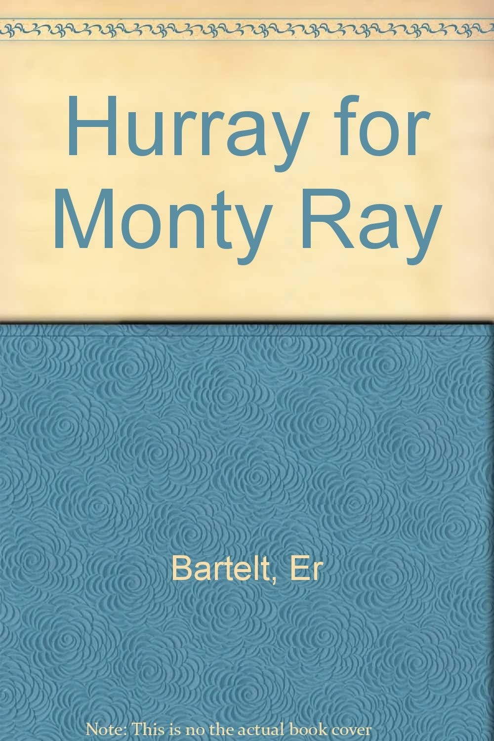 Hurray for Monty Ray!