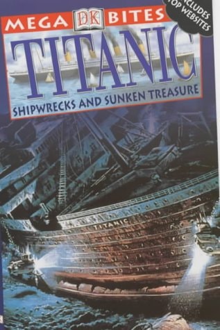 Titanic Shipwrecks and Sunken Treasure