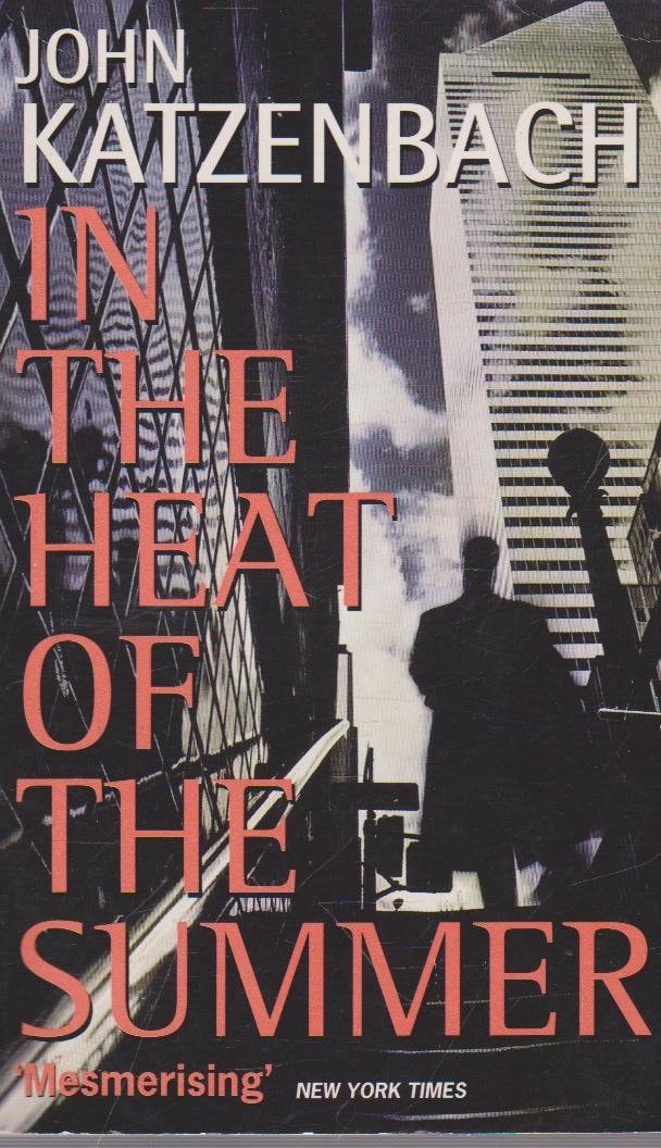 In the Heat of the Summer
