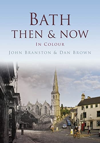 Bath Then & Now