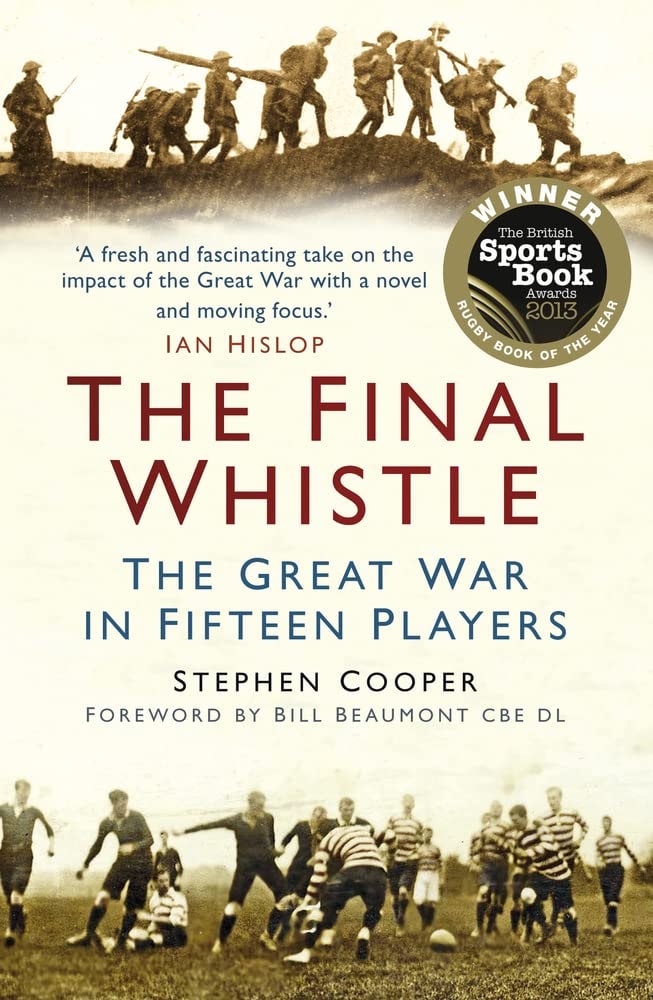 The Final Whistle The Great War in Fifteen Players