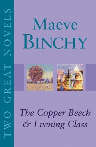 Two Great Novels The Copper Beech; Evening Class