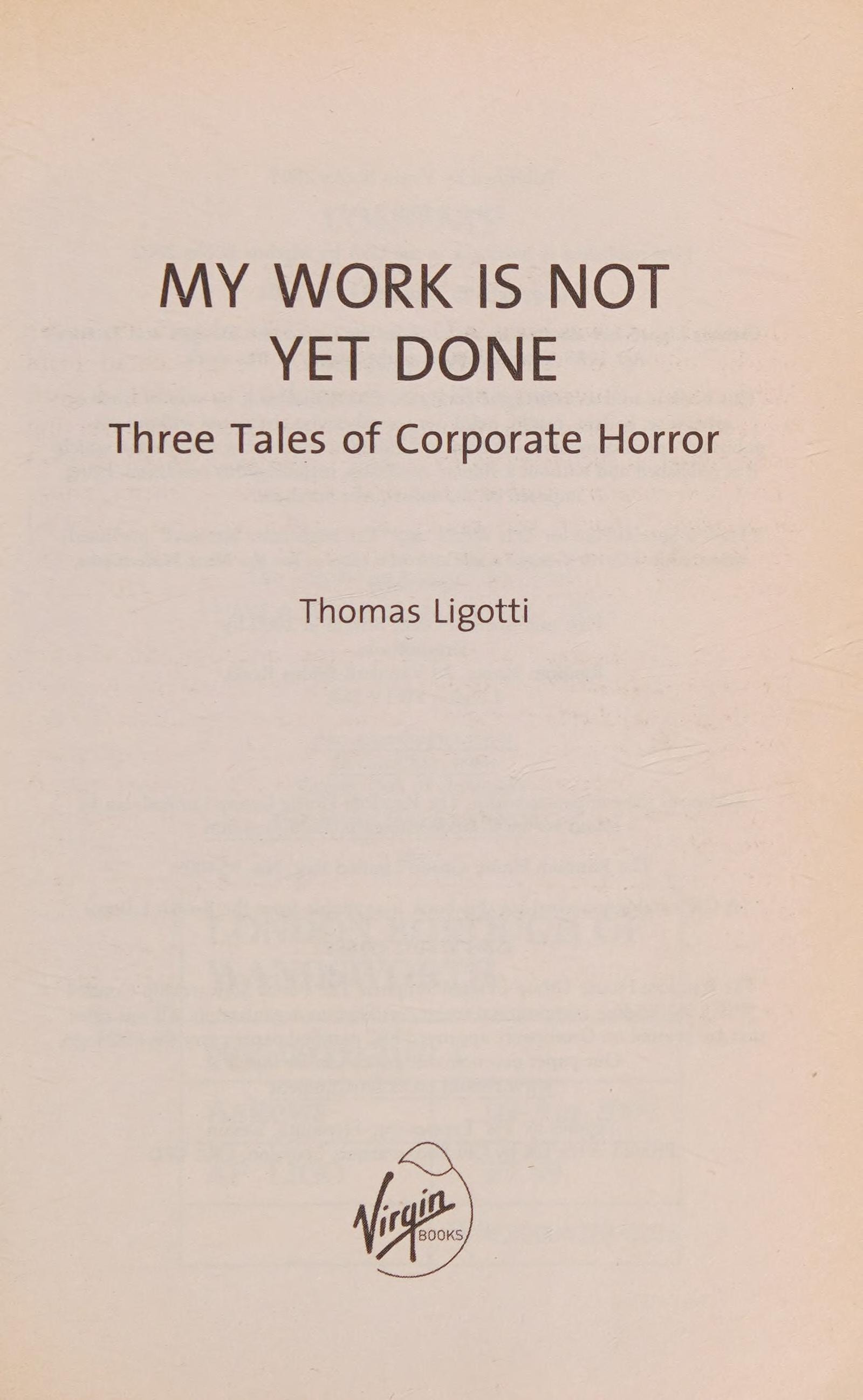 My Work Is Not Yet Done