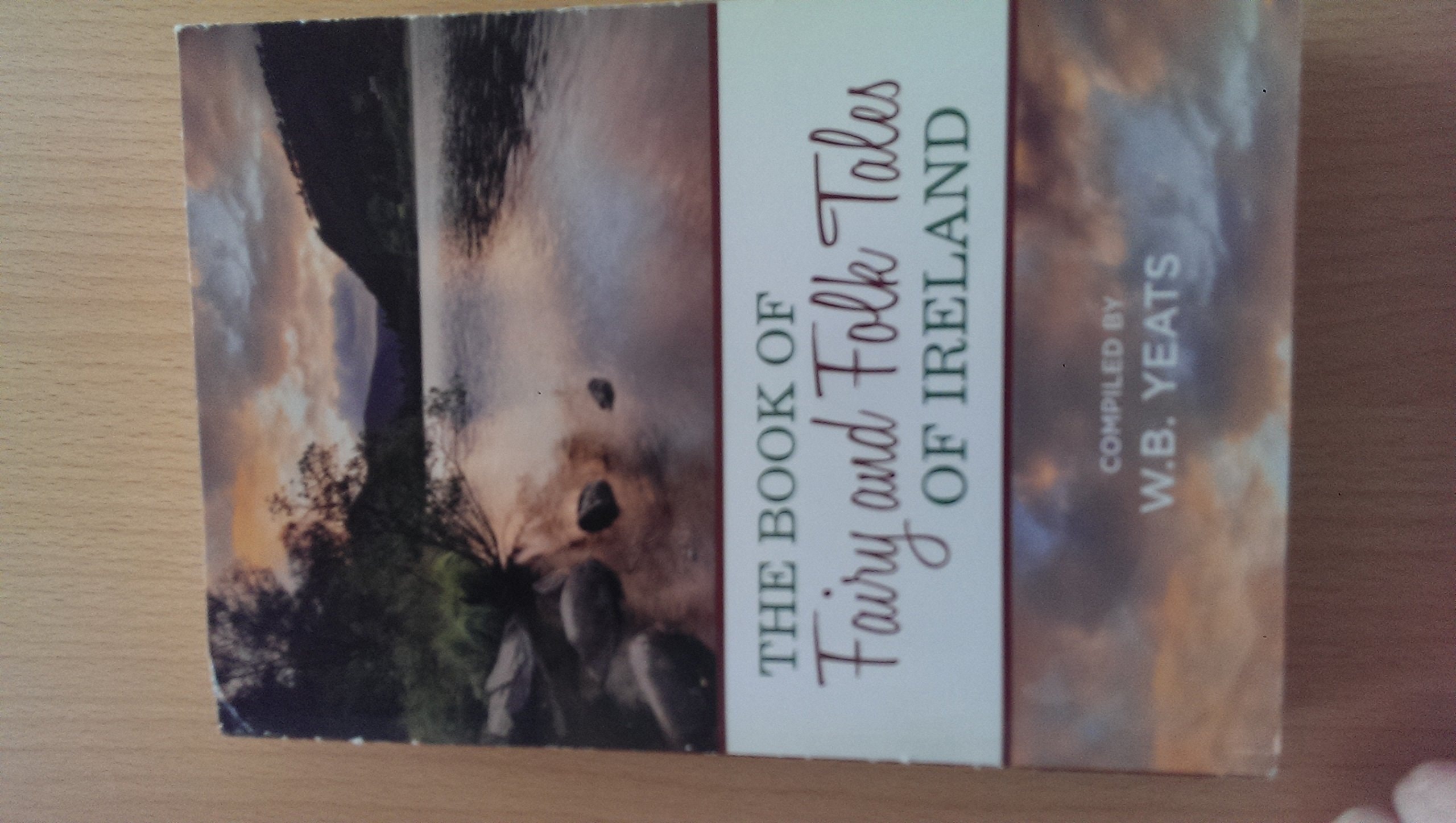 The Book of Fairy and Folk Tales of Ireland