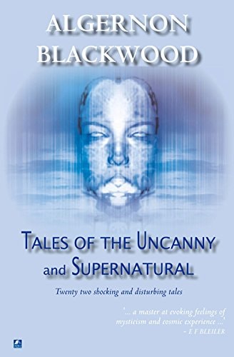 Tales of the Uncanny and Supernatural