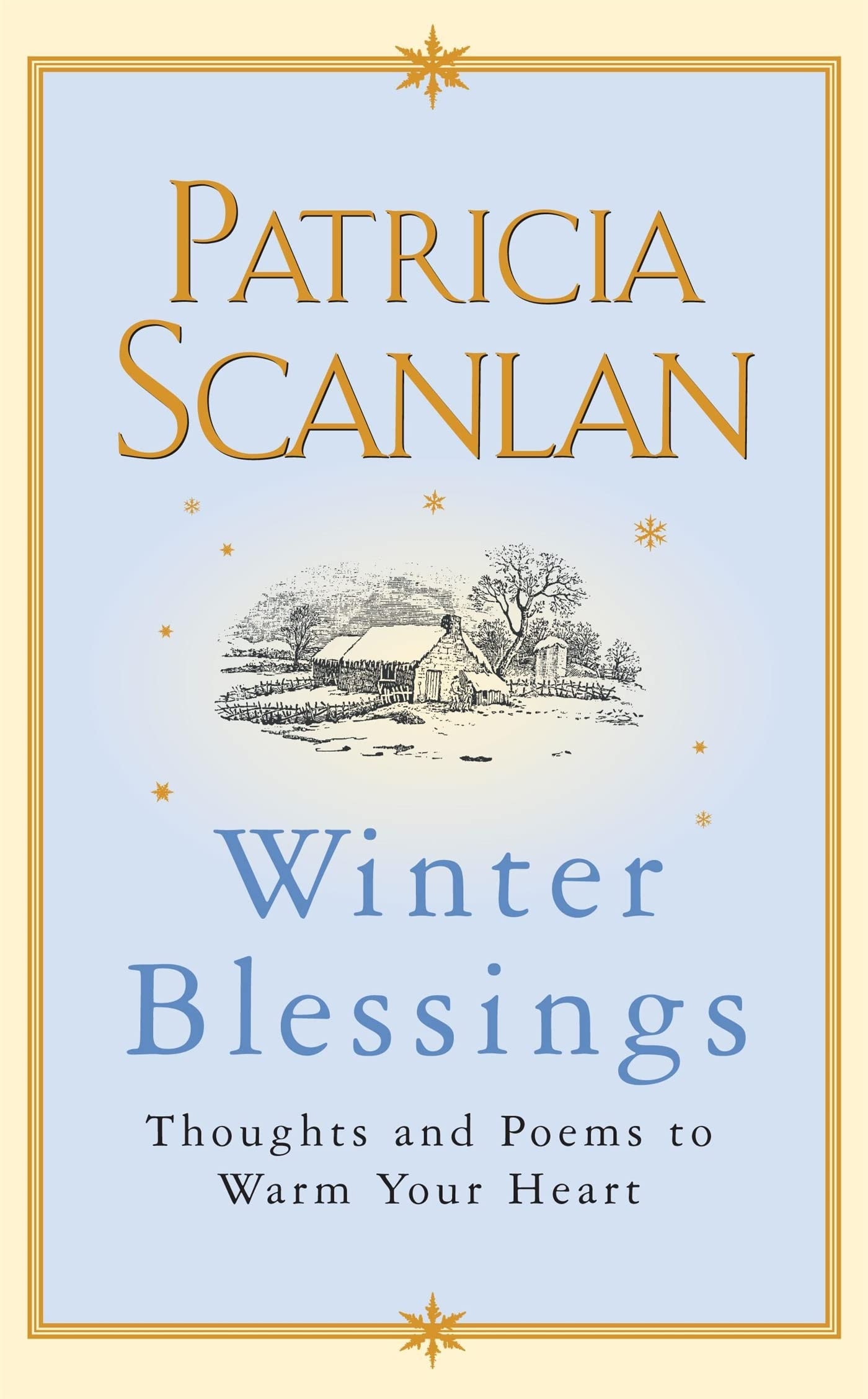 Winter Blessings Thoughts and Poems to Warm Your Heart
