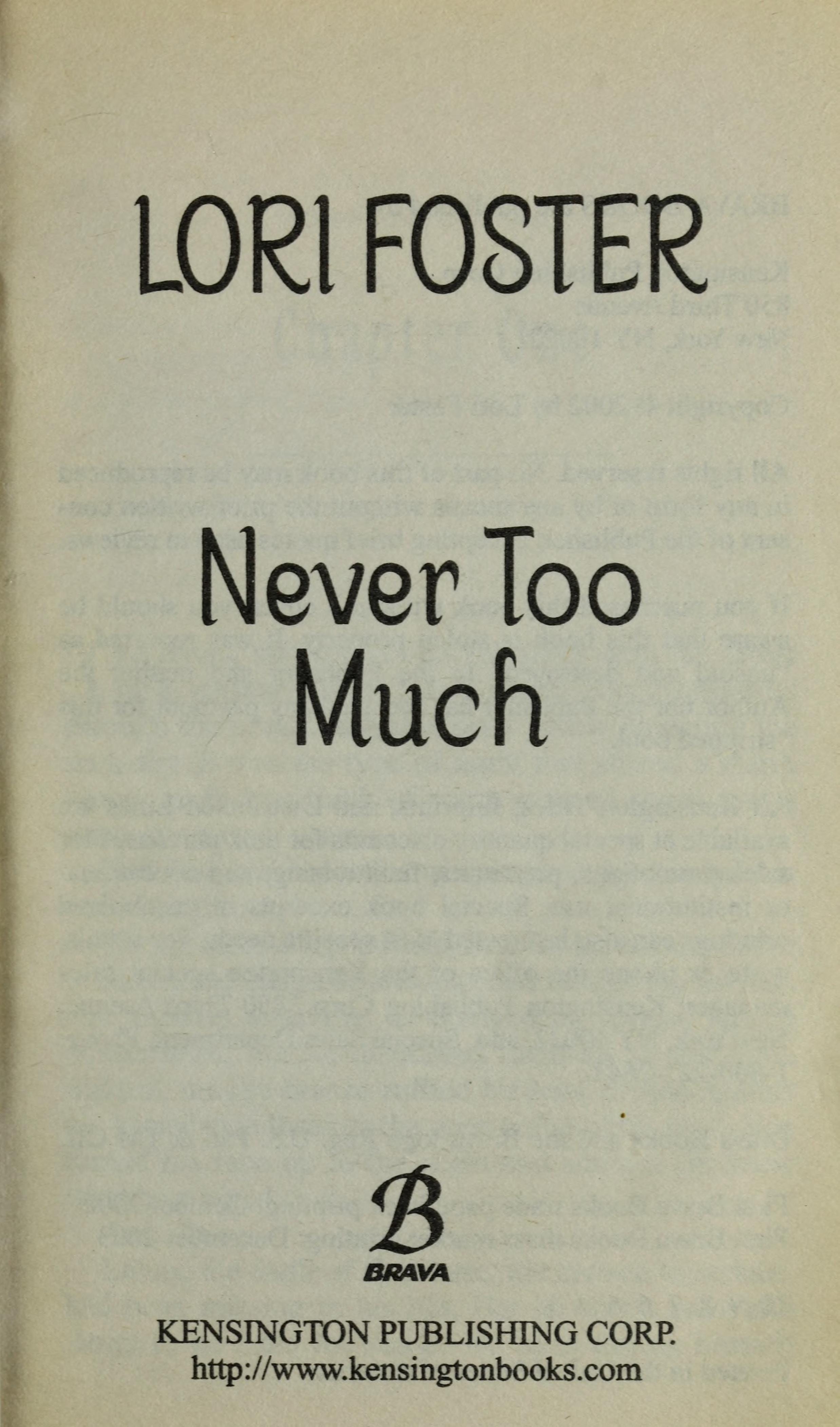 Never Too Much