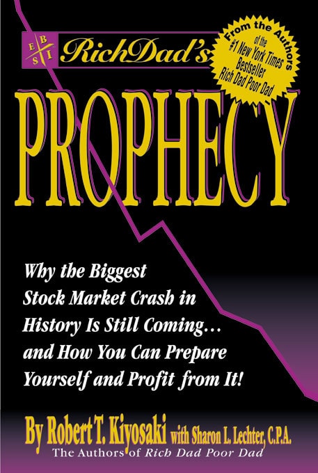 Rich Dad's Advisors®: Prophecy