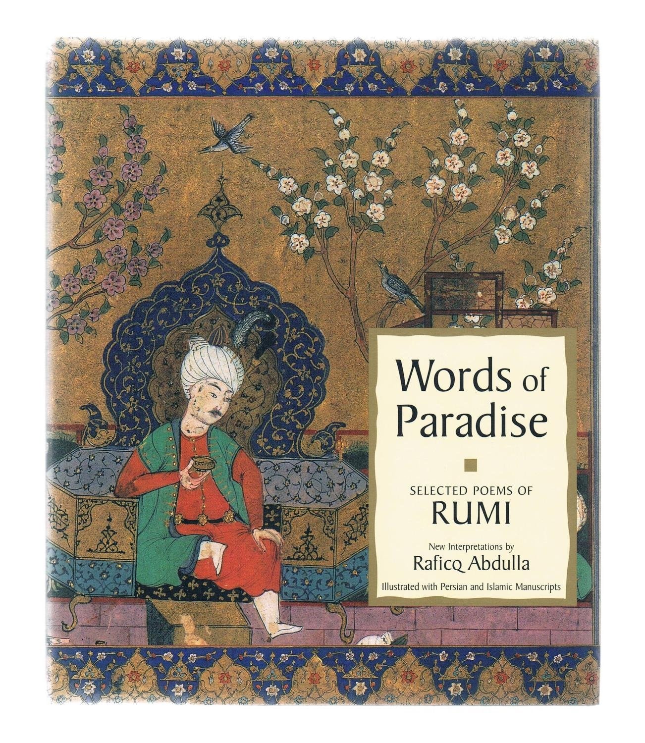 Words of Paradise Selected Poems of Rumi : New Interpretations