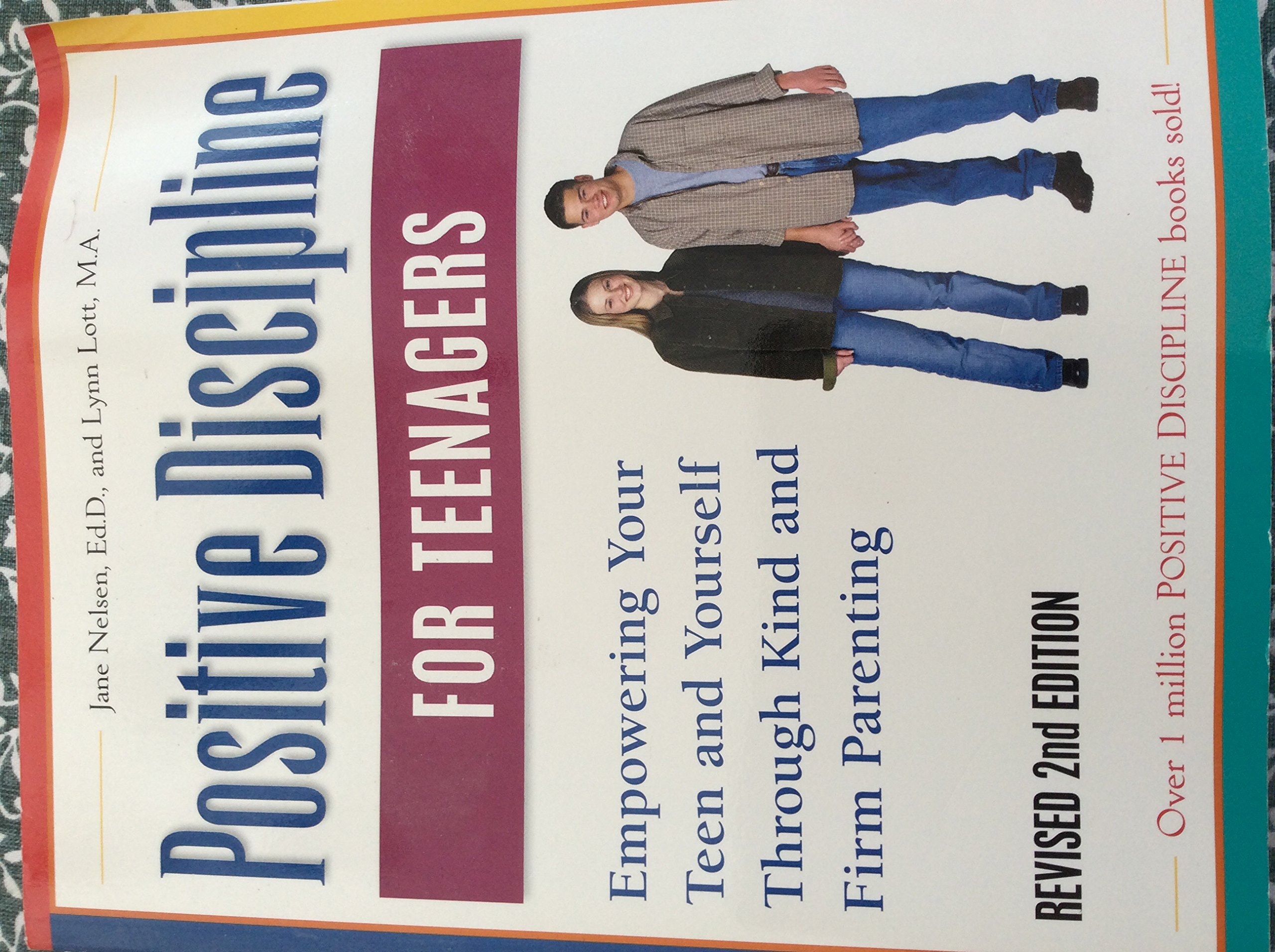 Positive Discipline for Teenagers Empowering Your Teens and Yourself Through Kind and Firm Parenting