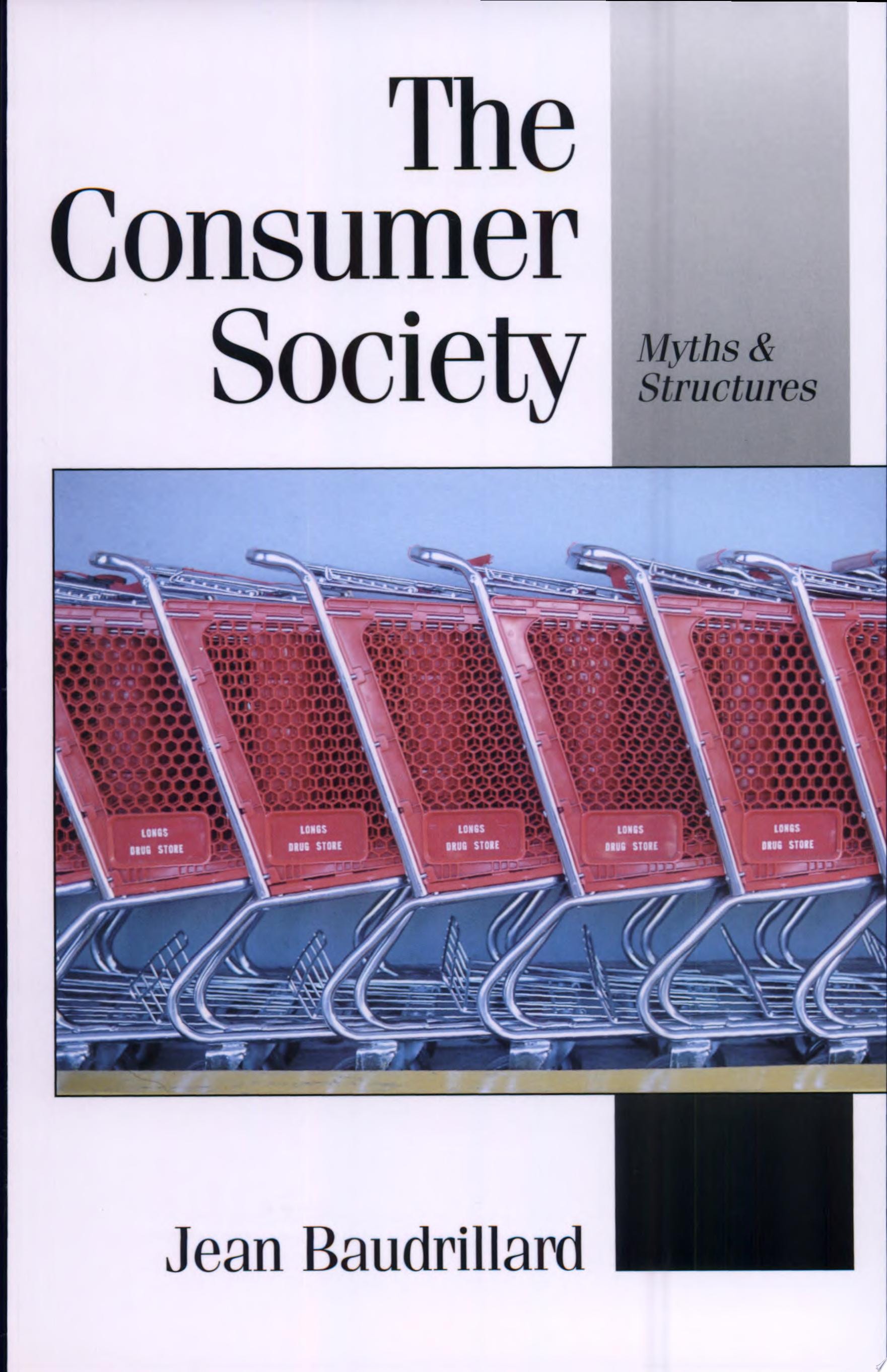 Société de Consommation Ses Mythes, Ses Structures