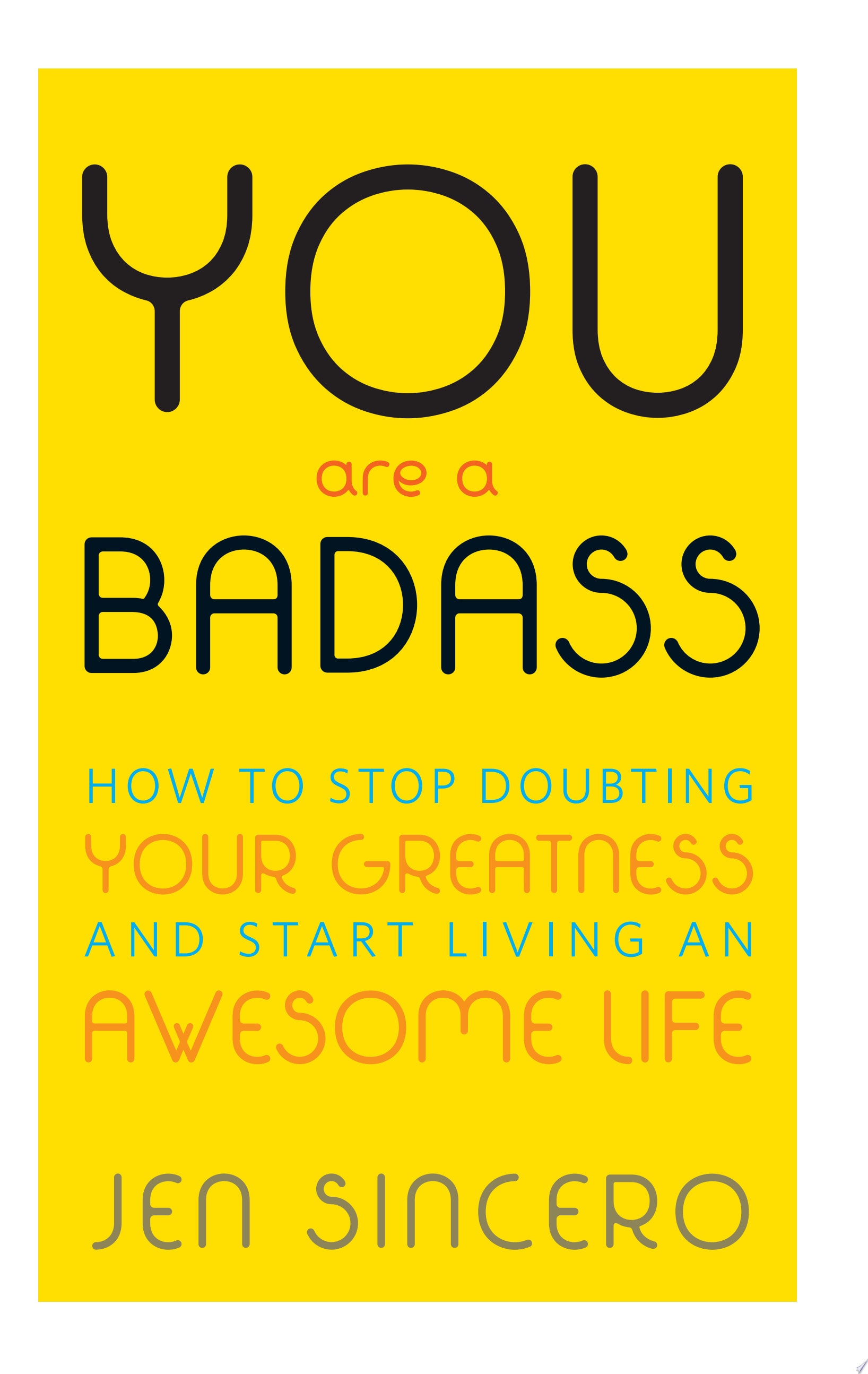 You Are a Badass®