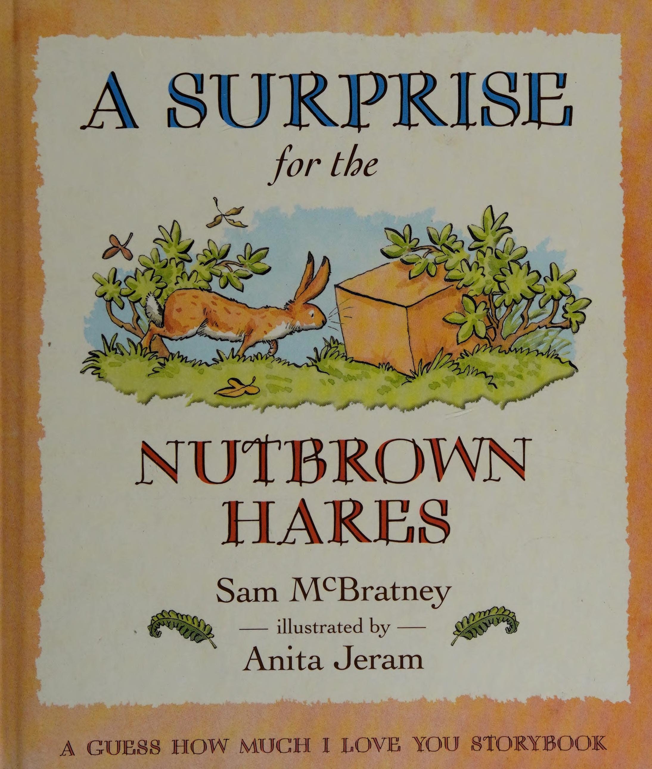 A Surprise for the Nutbrown Hares