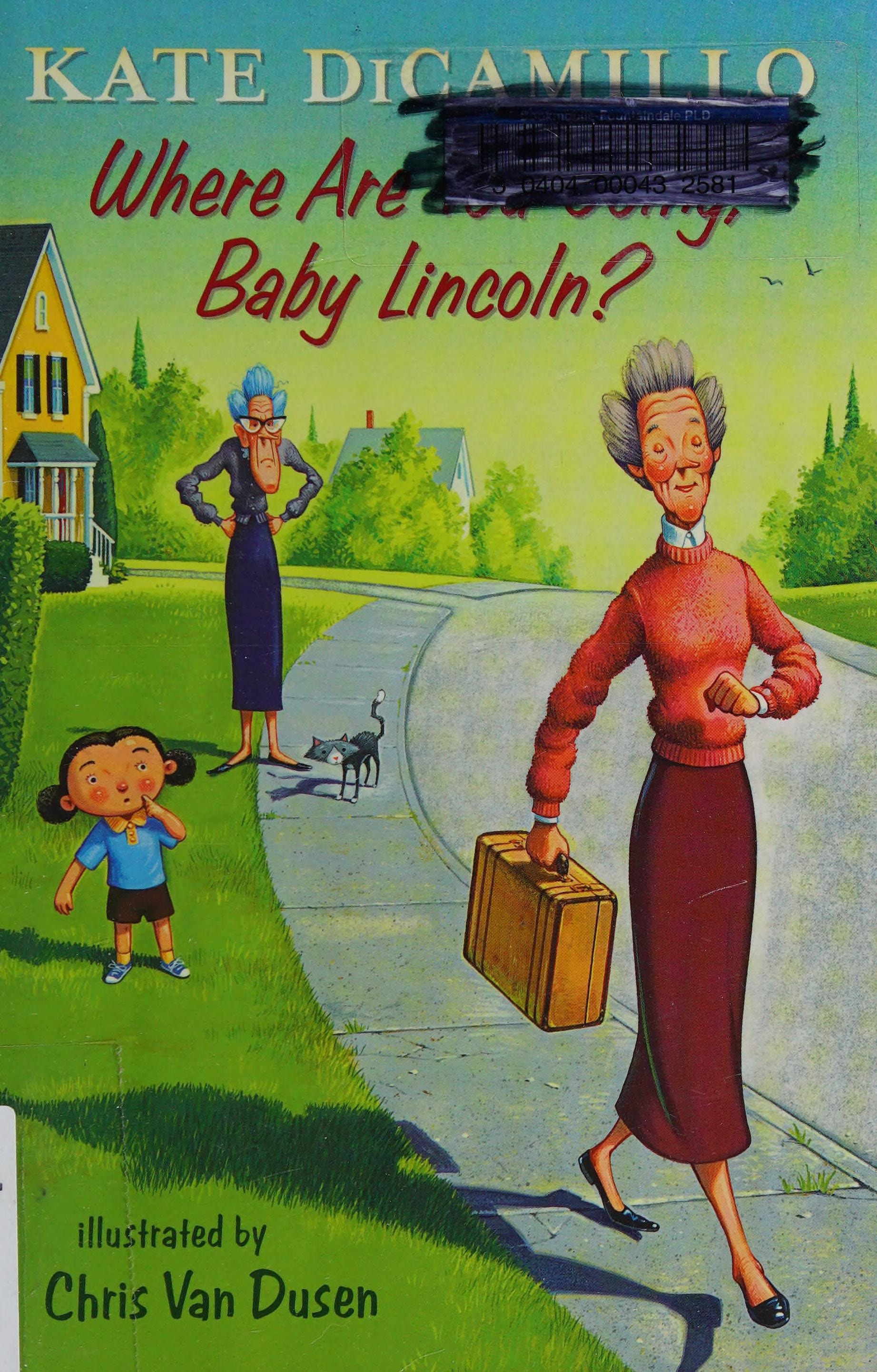 Where Are You Going, Baby Lincoln? Tales from Deckawoo Drive, Volume Three