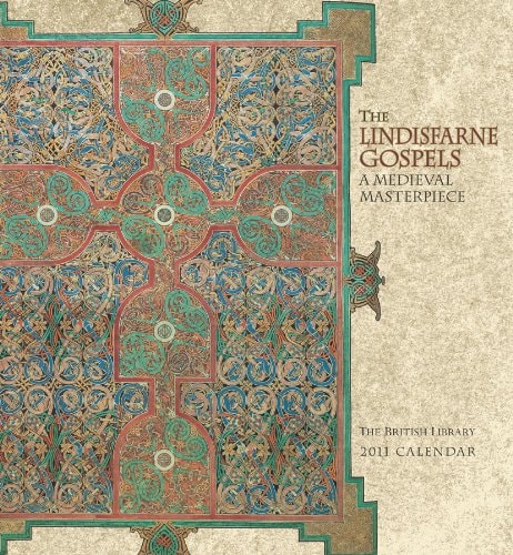The Lindisfarne Gospels 2011 Calendar