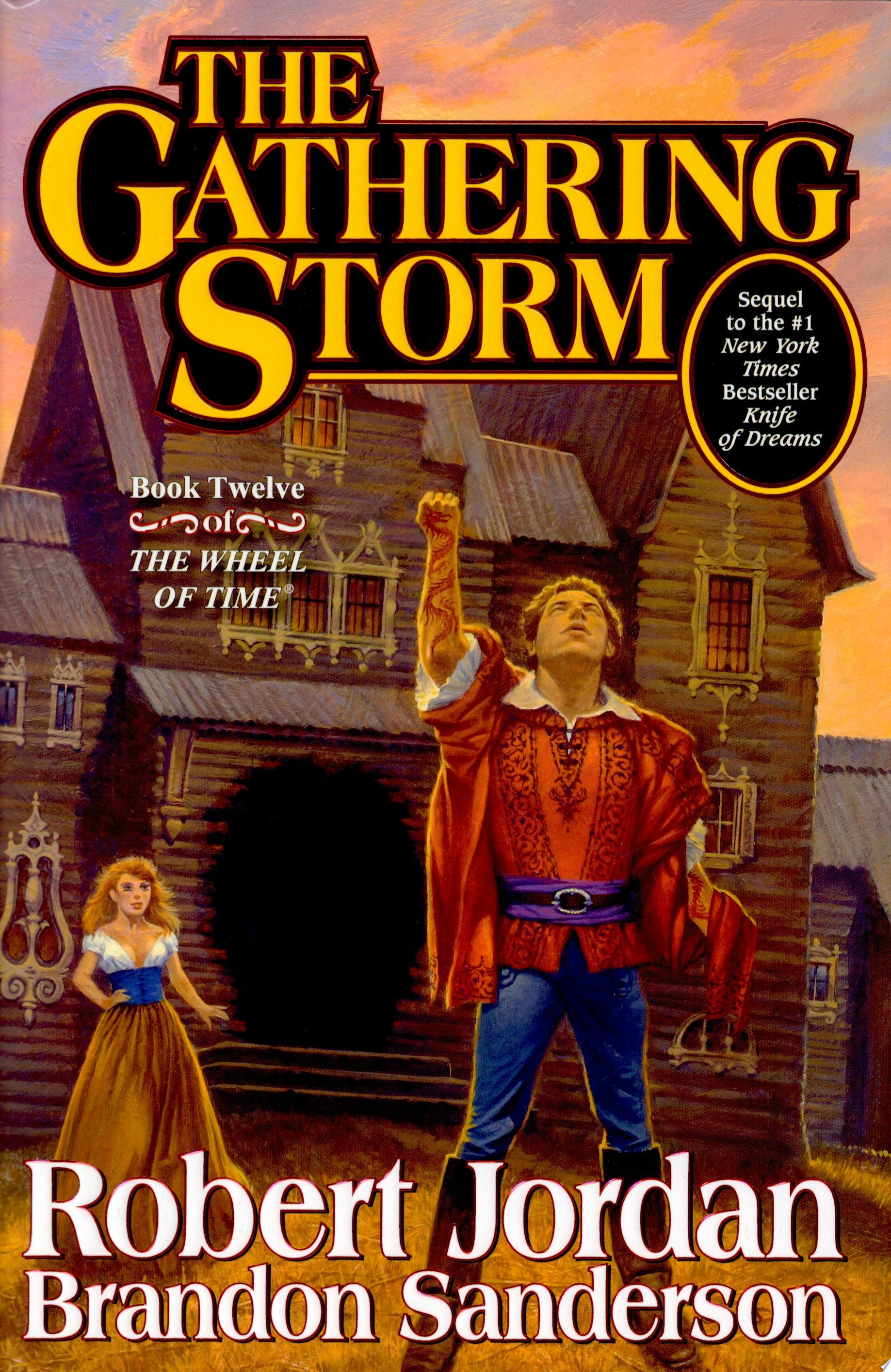 The Gathering Storm Book Twelve of the Wheel of Time