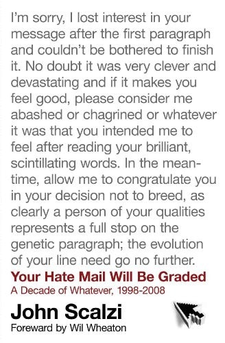 Your Hate Mail Will Be Graded A Decade of Whatever, 1998-2008