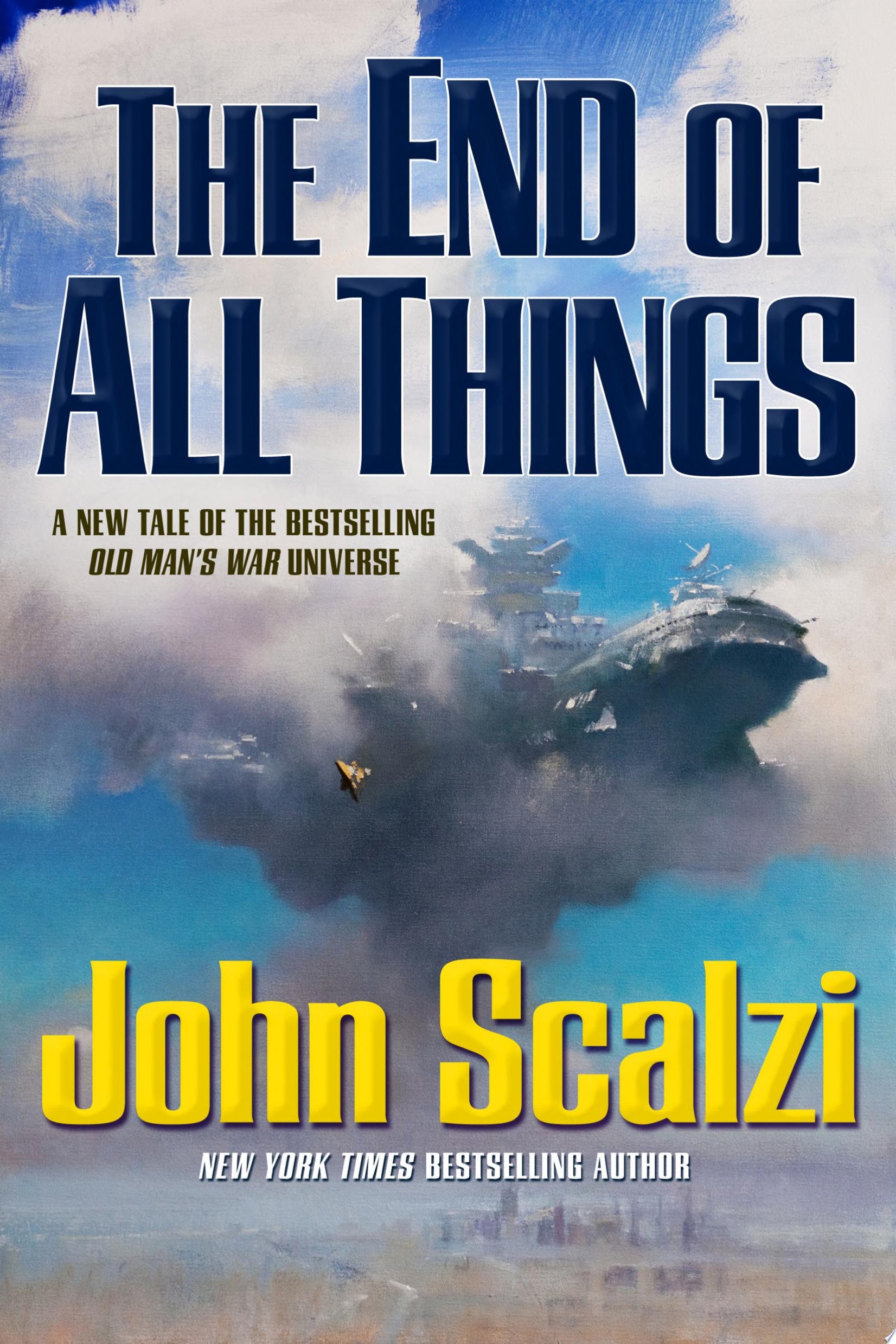 The End of All Things