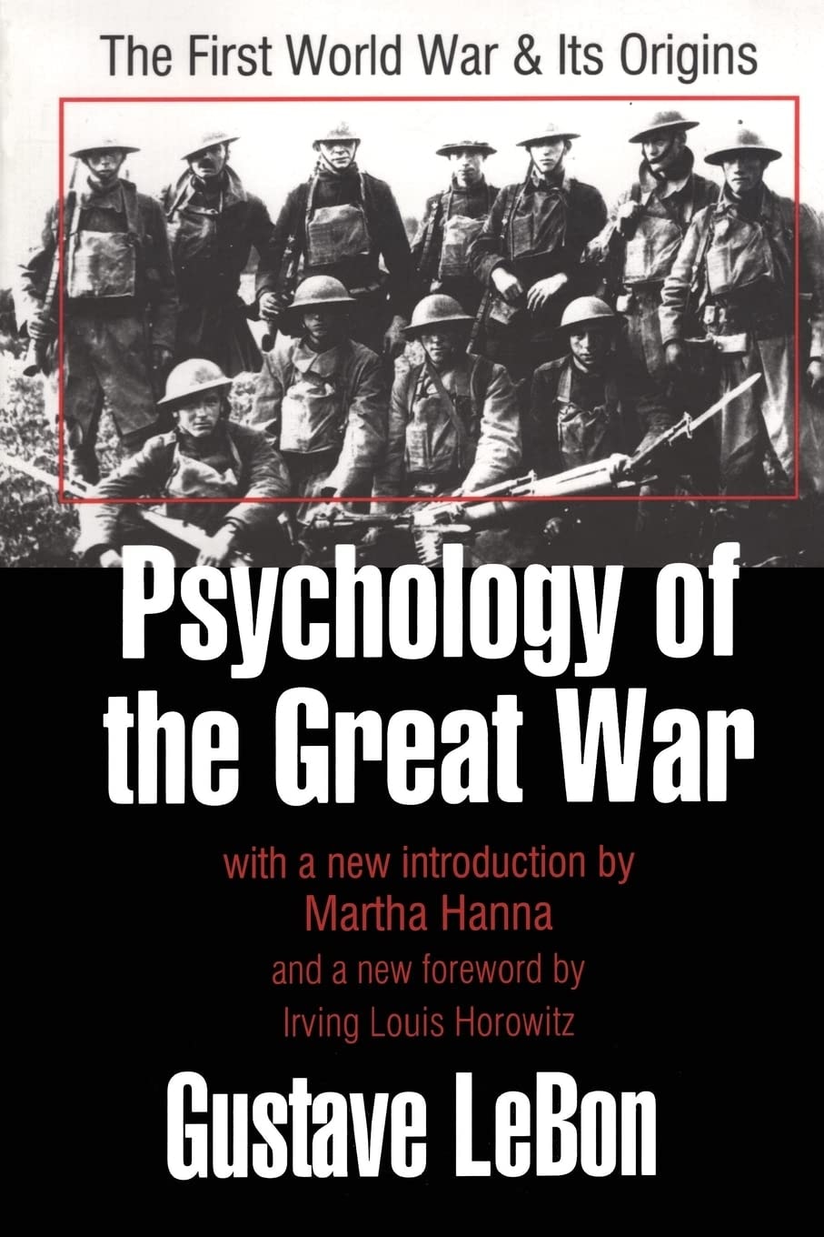 Psychology of the Great War The First World War & Its Origins