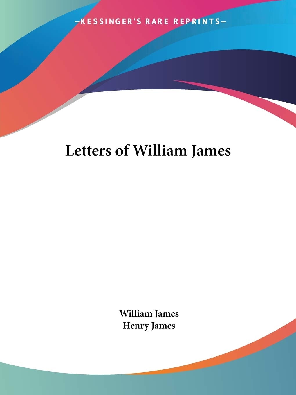 Letters of William James