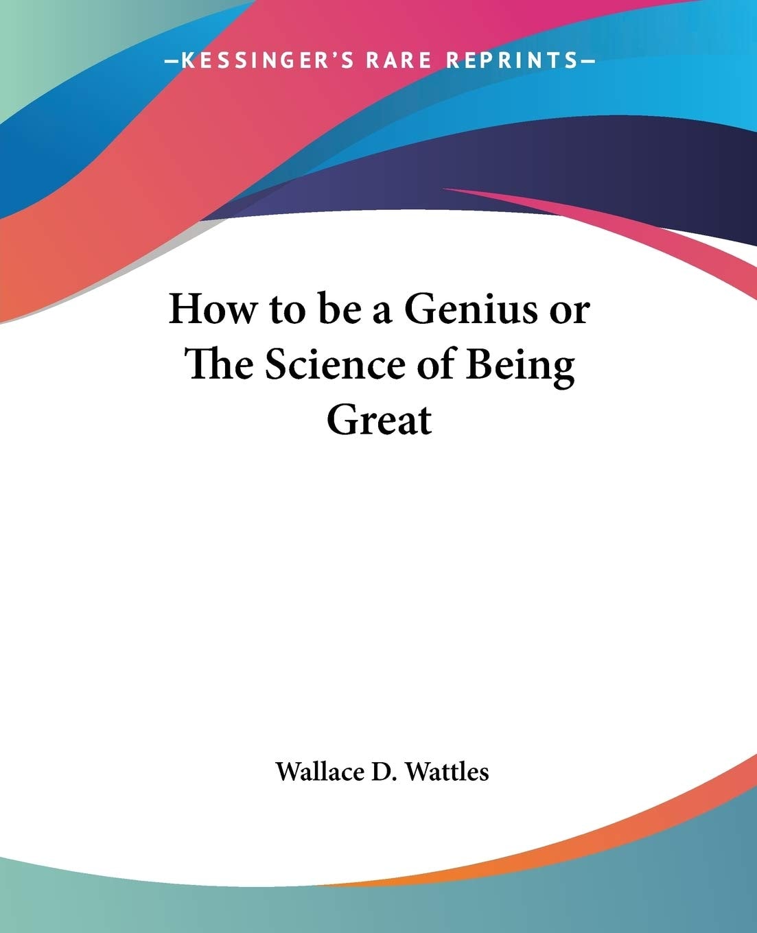 How to be a Genius or The Science of Being Great