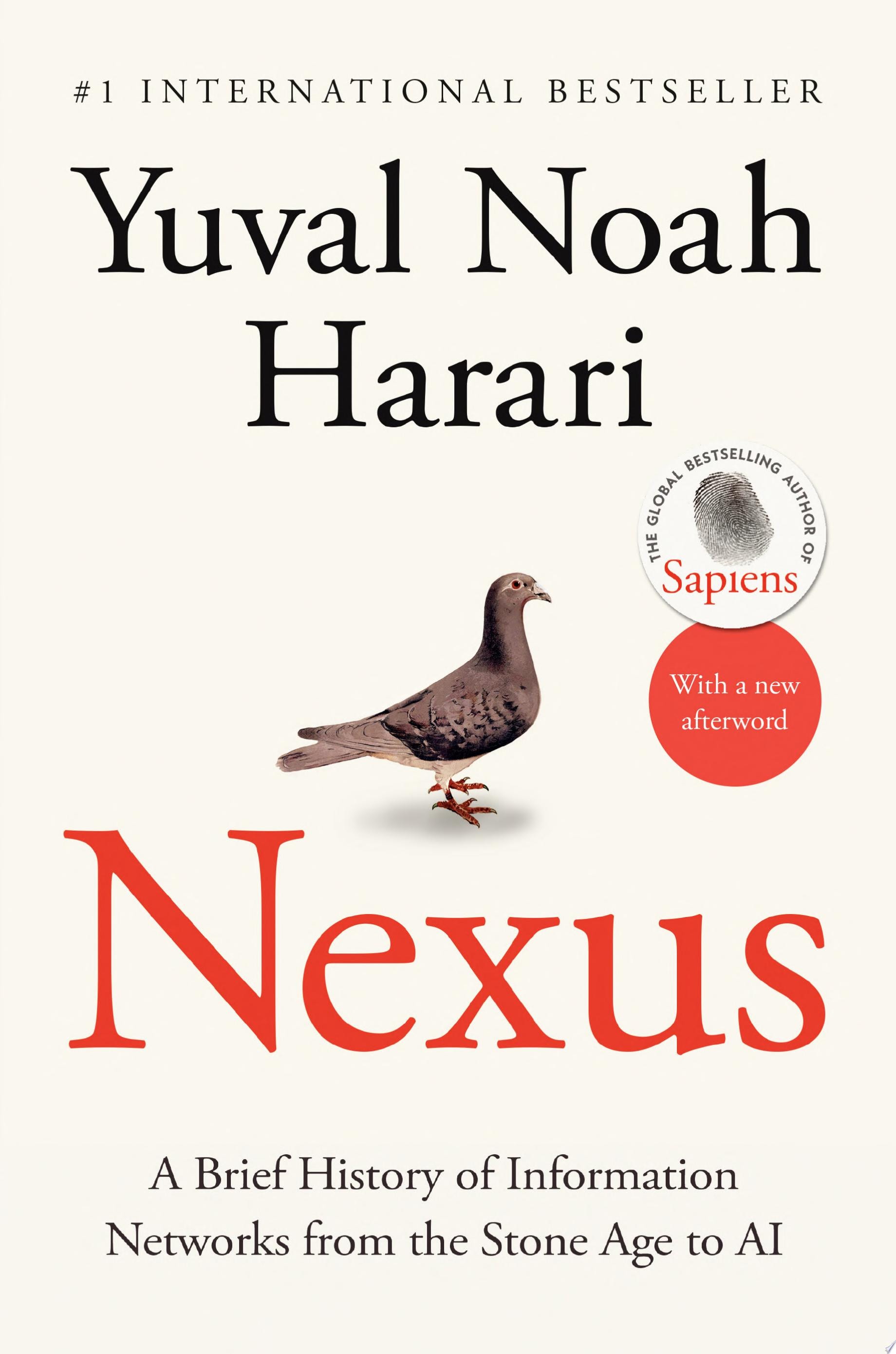Nexus A Brief History of Information Networks from the Stone Age to AI