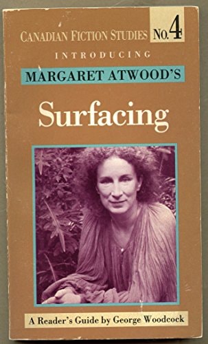 Introducing Margaret Atwood's Surfacing A Readerʹs Guide