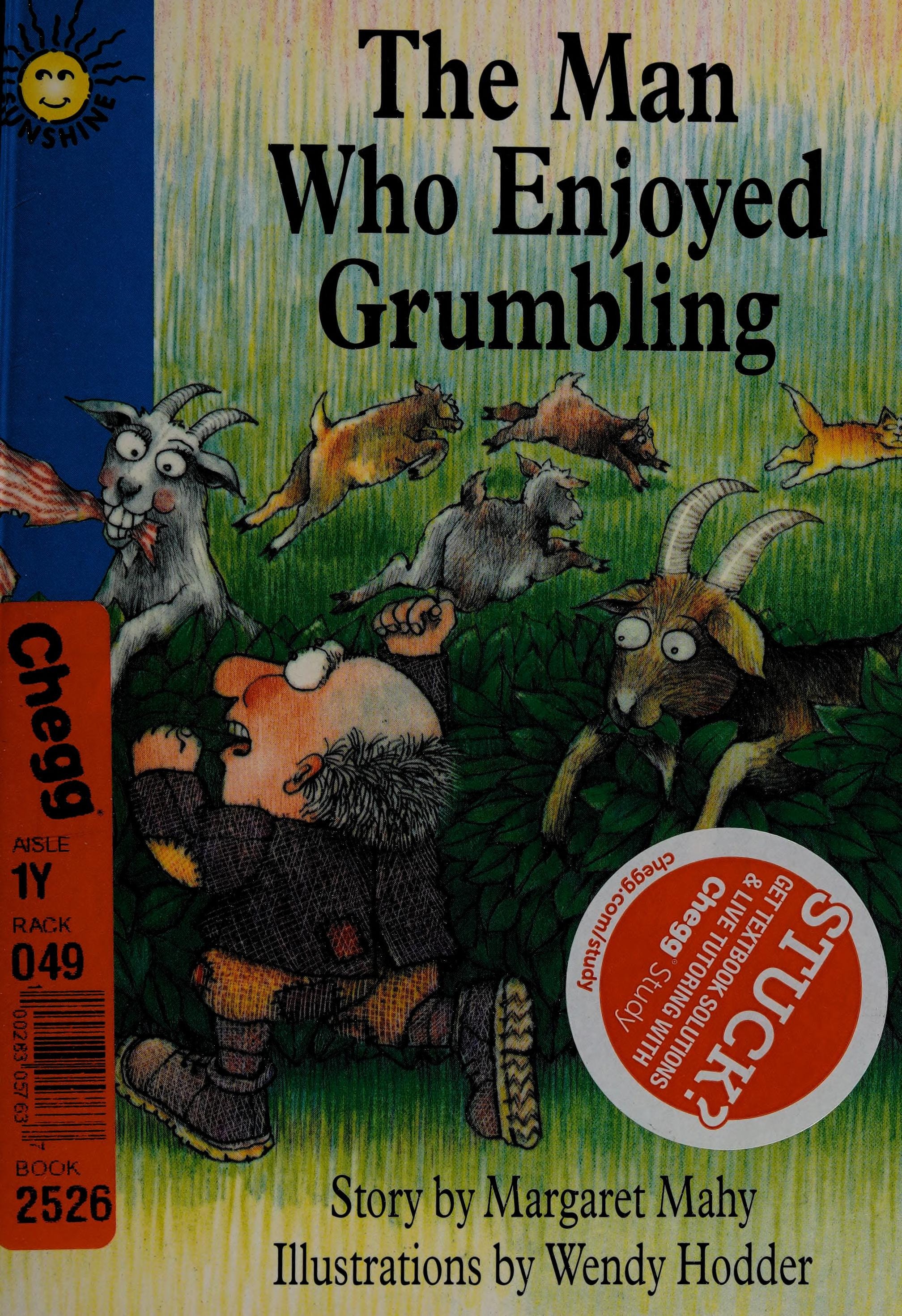 The Man who Enjoyed Grumbling