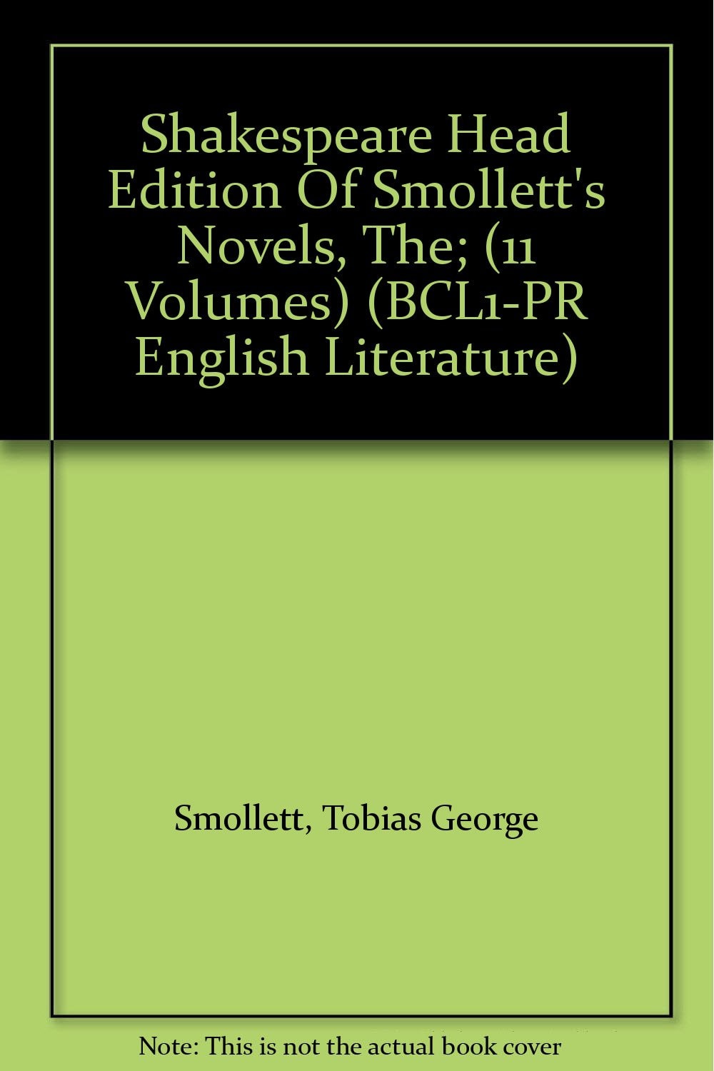 The Shakespeare Head Edition of Smollett's Novels