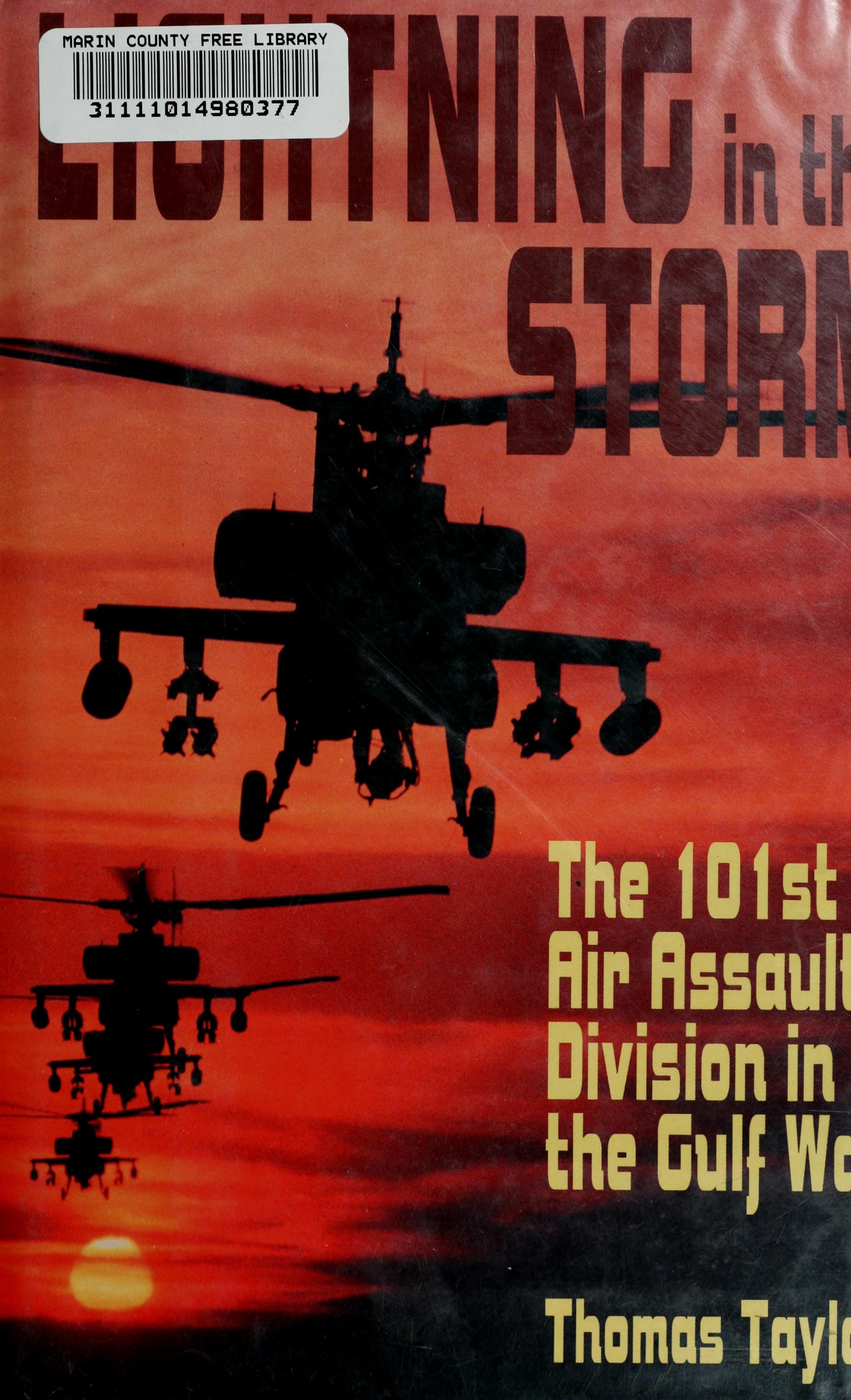 Lightning in the Storm: The 101st Air Assault Division In the Gulf War