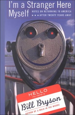 I'm a Stranger Here Myself Notes on Returning to America After Twenty Years Away