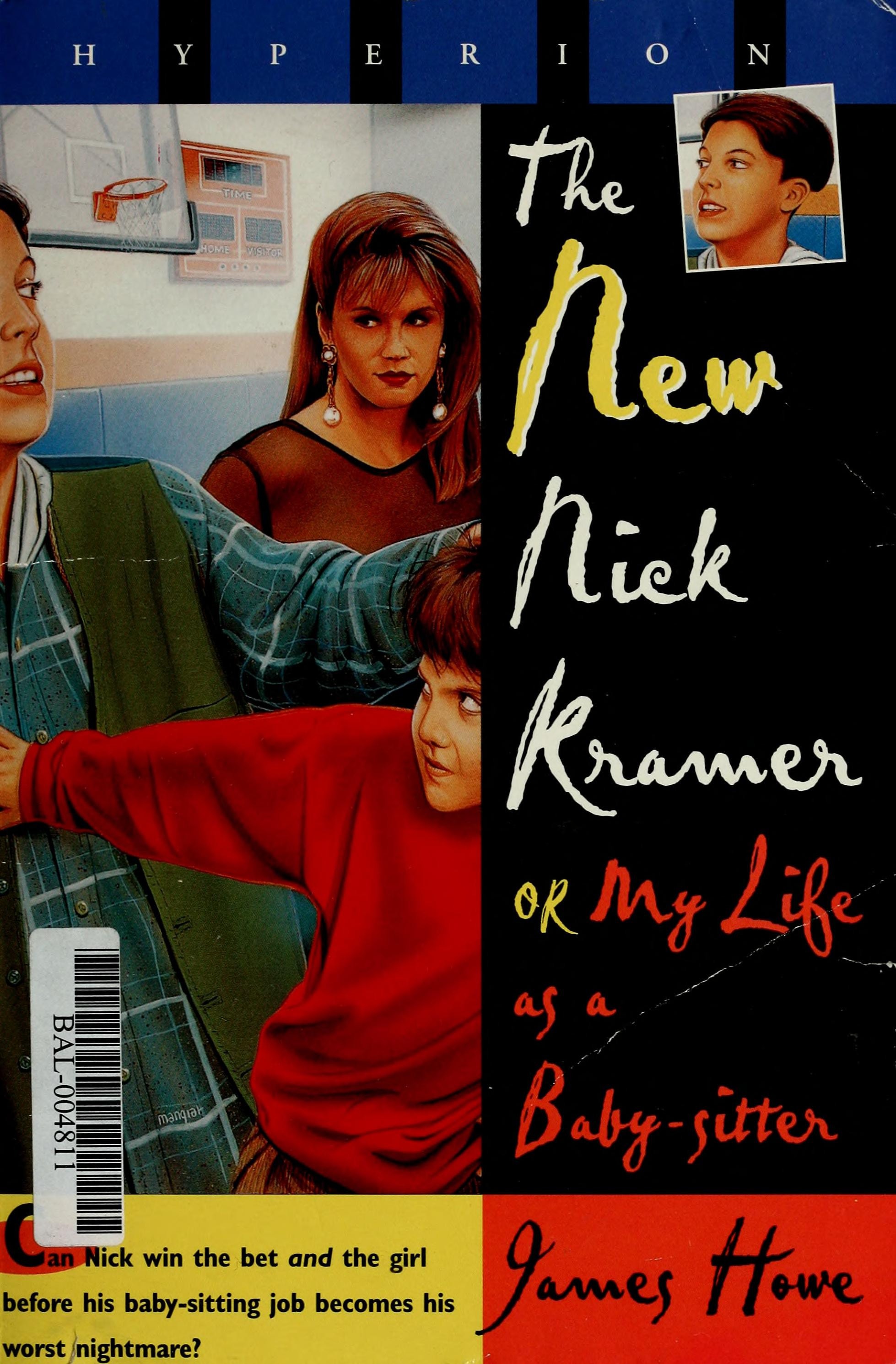 The New Nick Kramer, Or My Life as a Baby-sitter