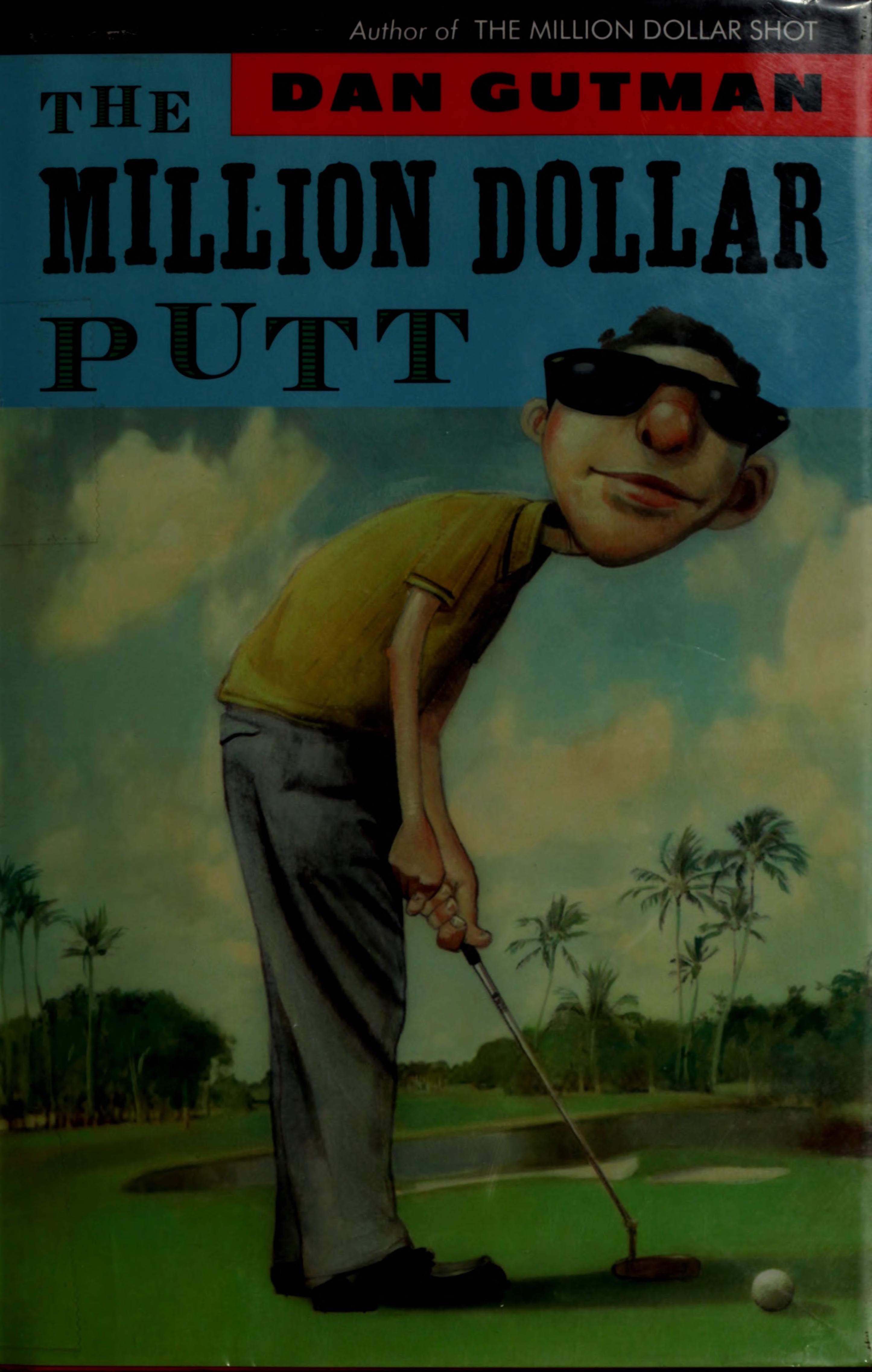 The Million Dollar Putt