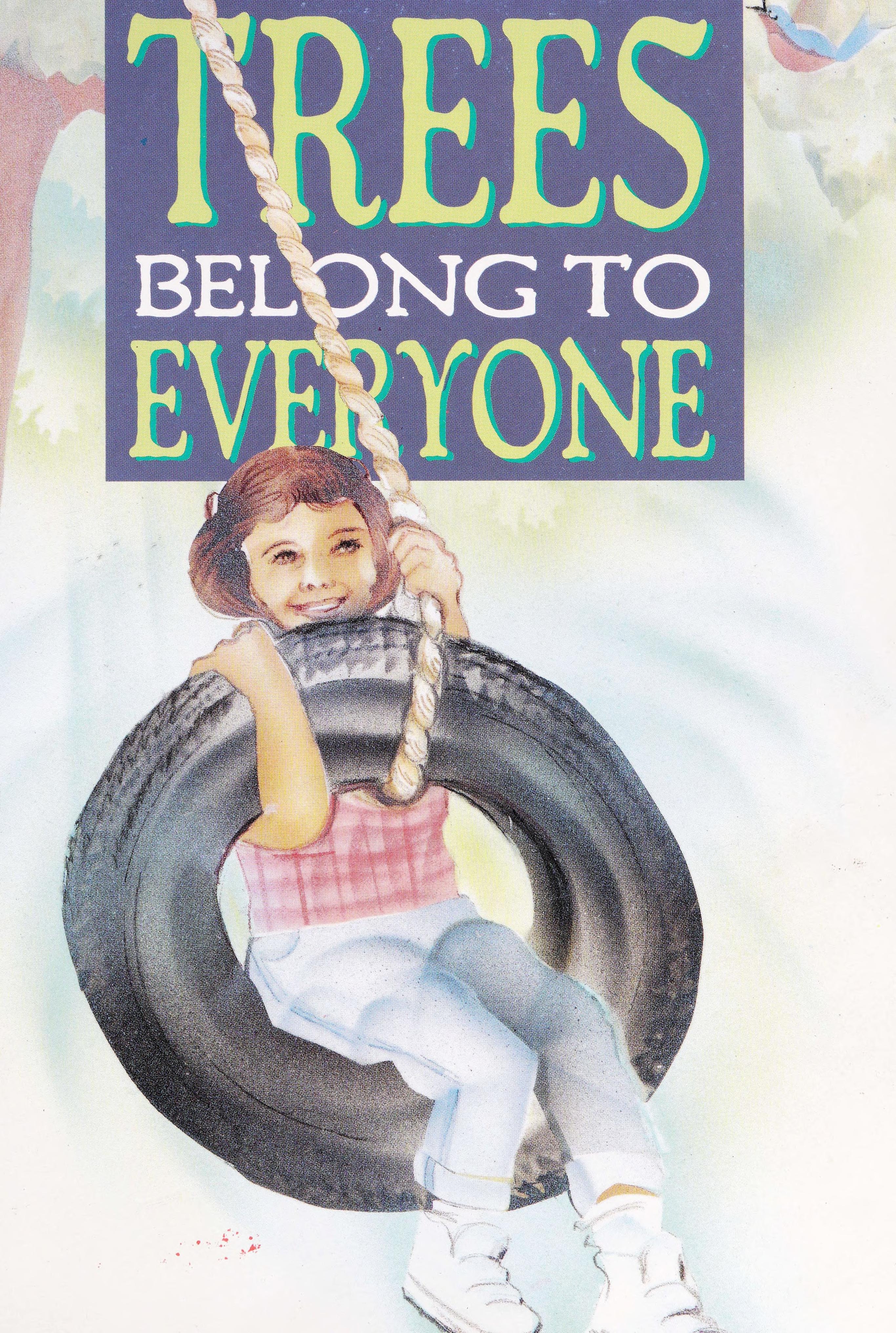 Trees Belong to Everyone
