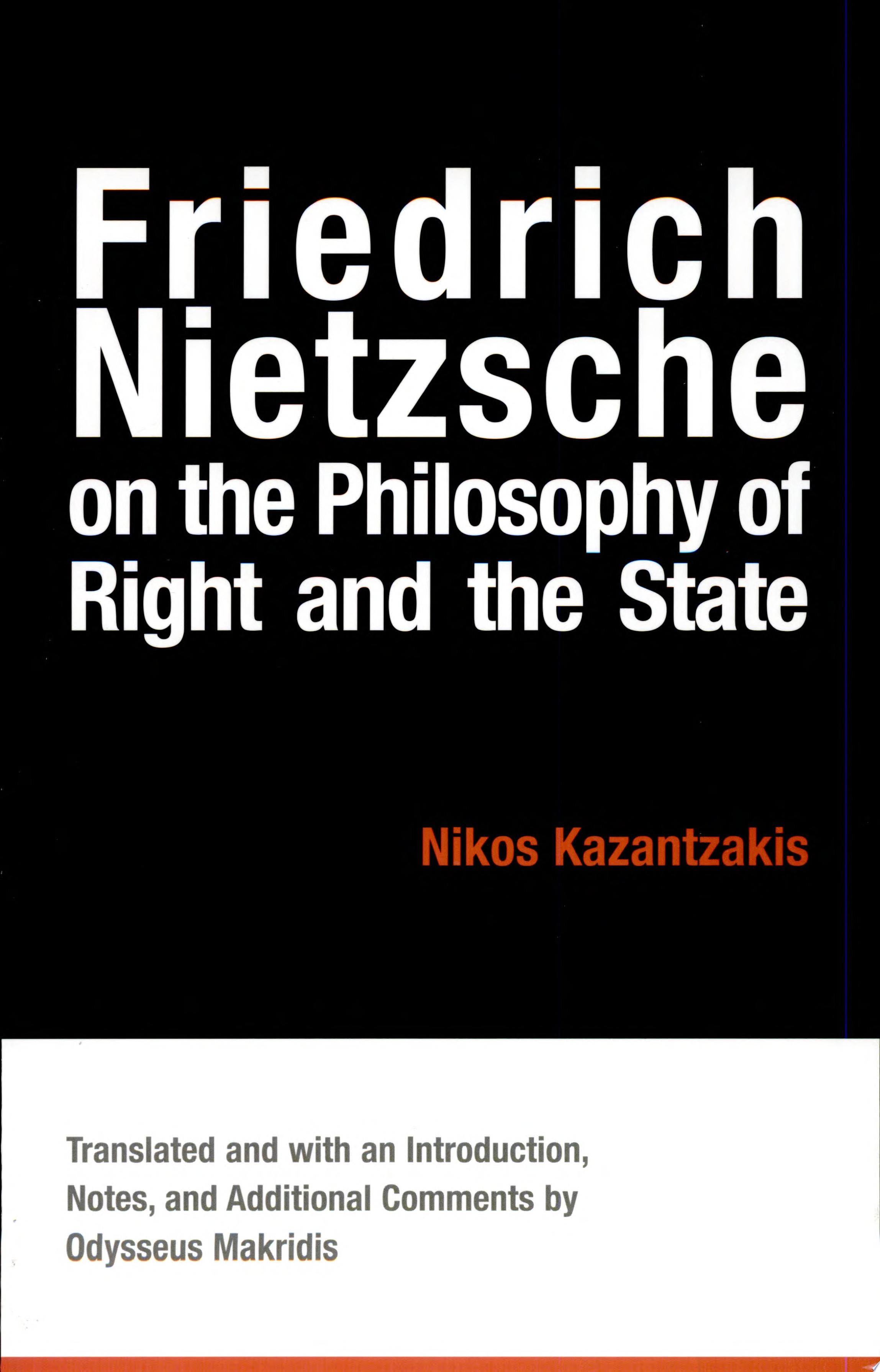 Friedrich Nietzsche on the Philosophy of Right and the State