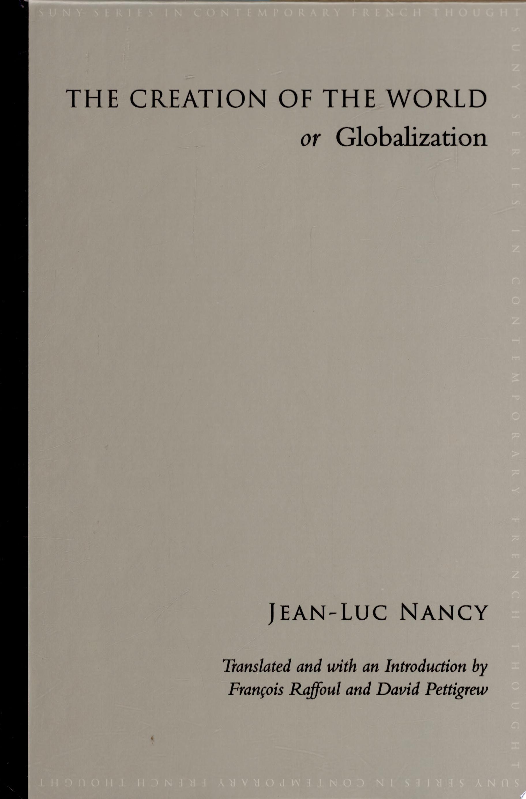 The Creation of the World, Or, Globalization