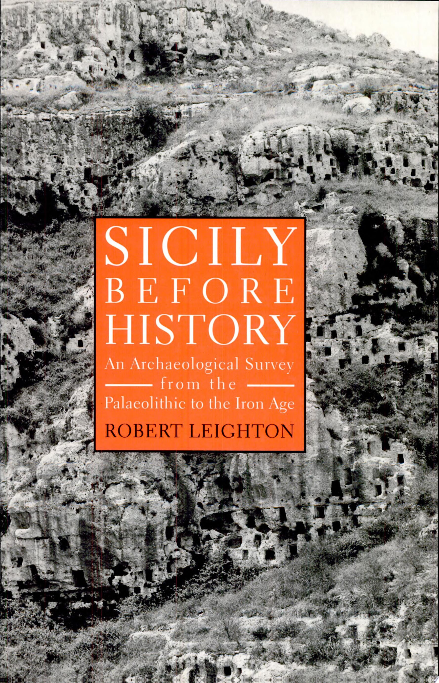 Sicily Before History An Archaeological Survey from the Palaeolithic to the Iron Age