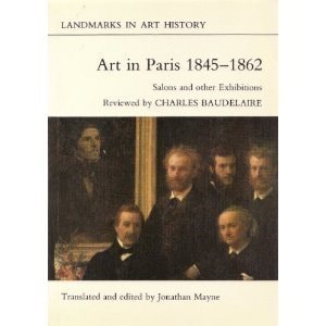 Art in Paris, 1845-1862 Salons and Other Exhibitions