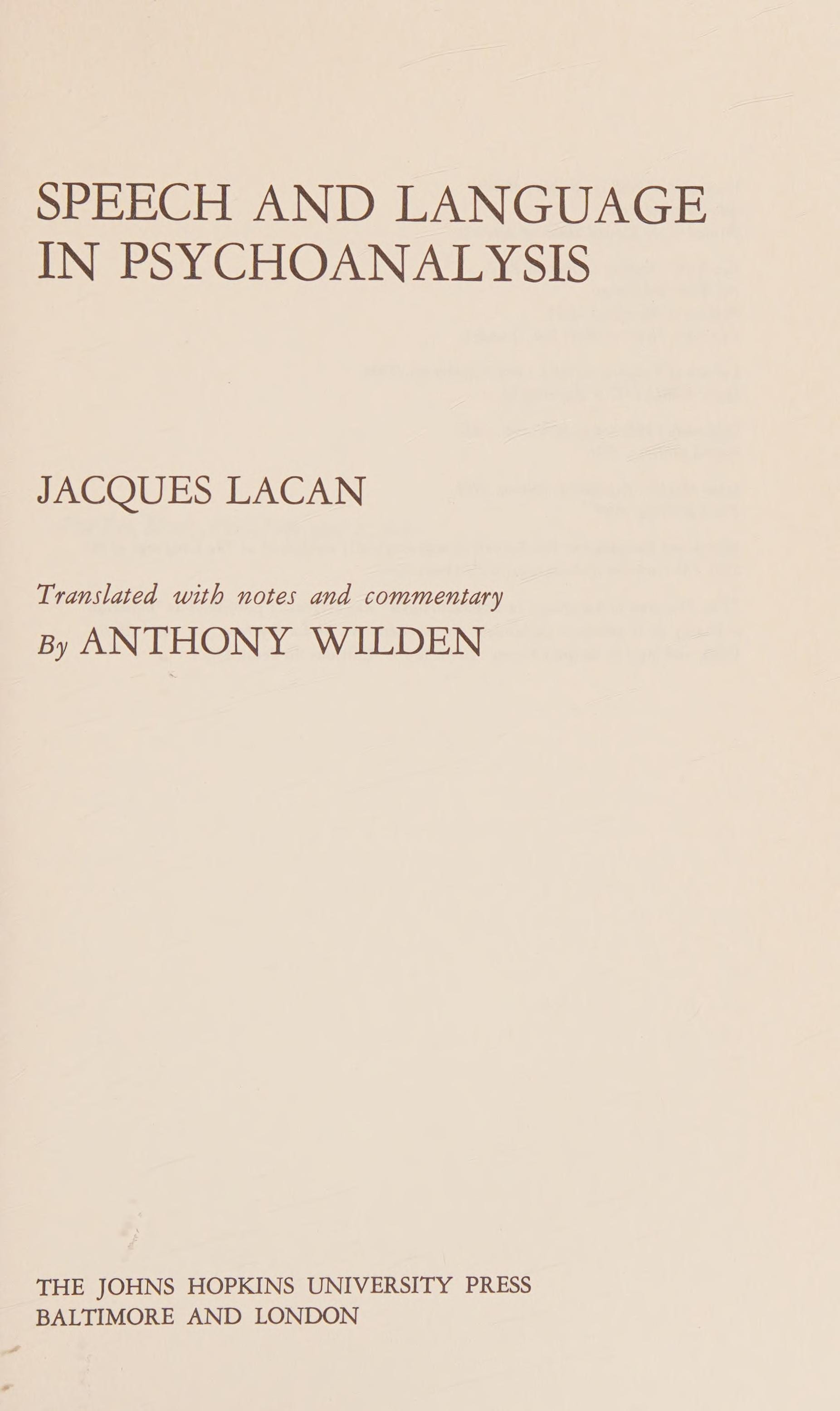 Speech and Language in Psychoanalysis