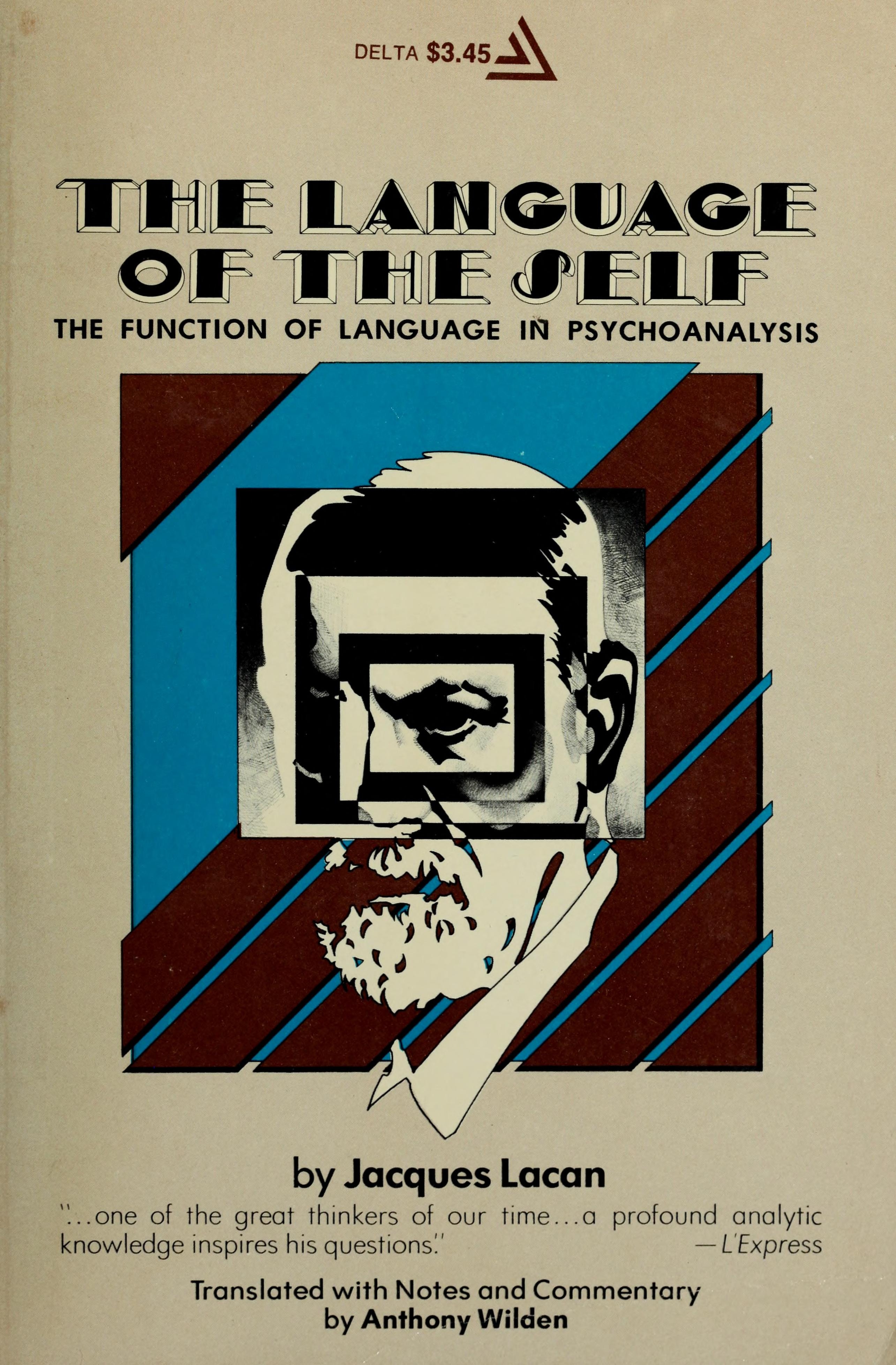 The Language of the Self: The Function of Language in Psychoanalysis