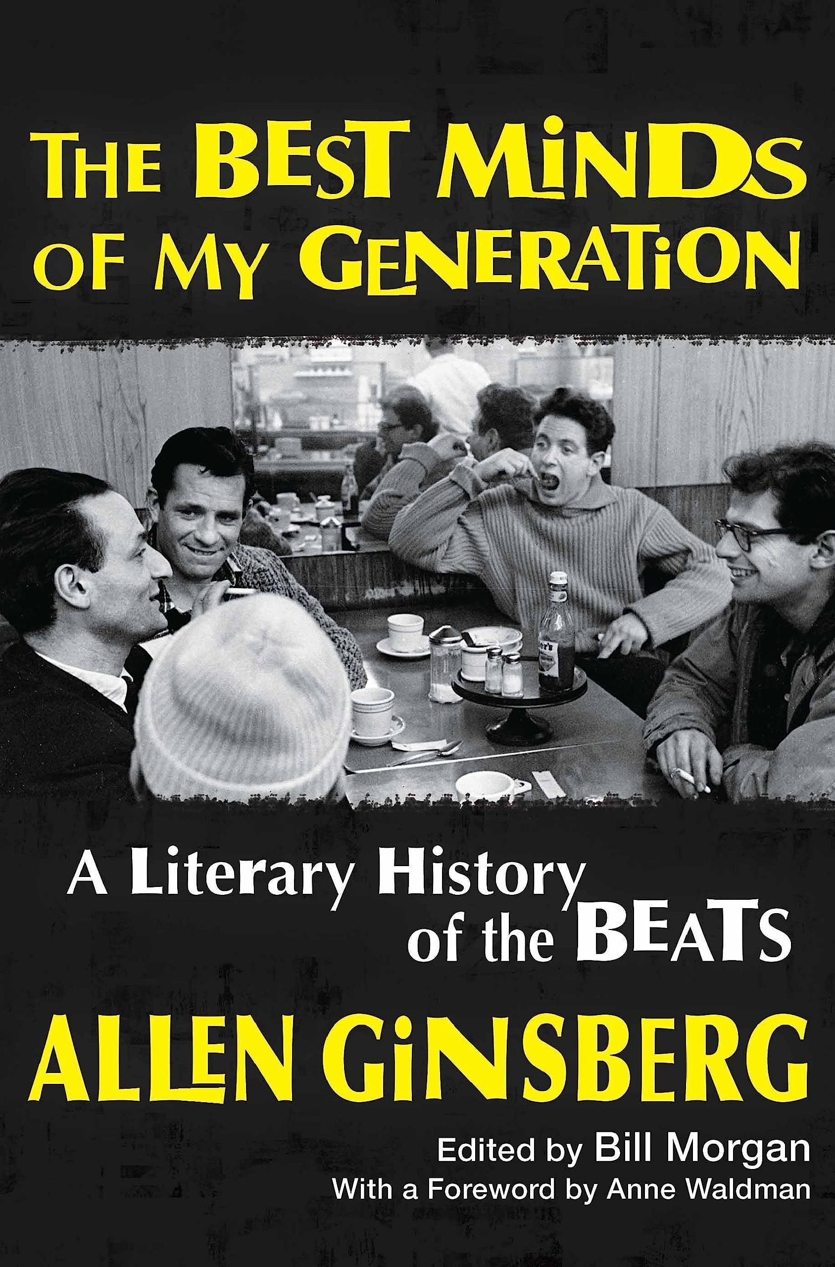 Best Minds of My Generation A Literary History of the Beats