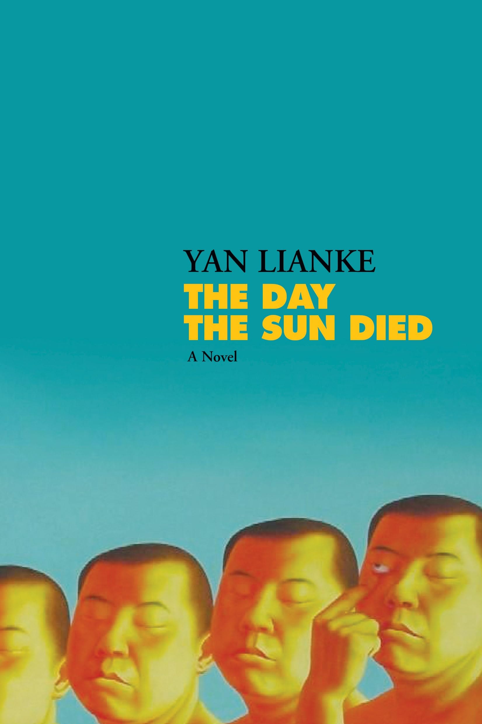 The Day the Sun Died A Novel