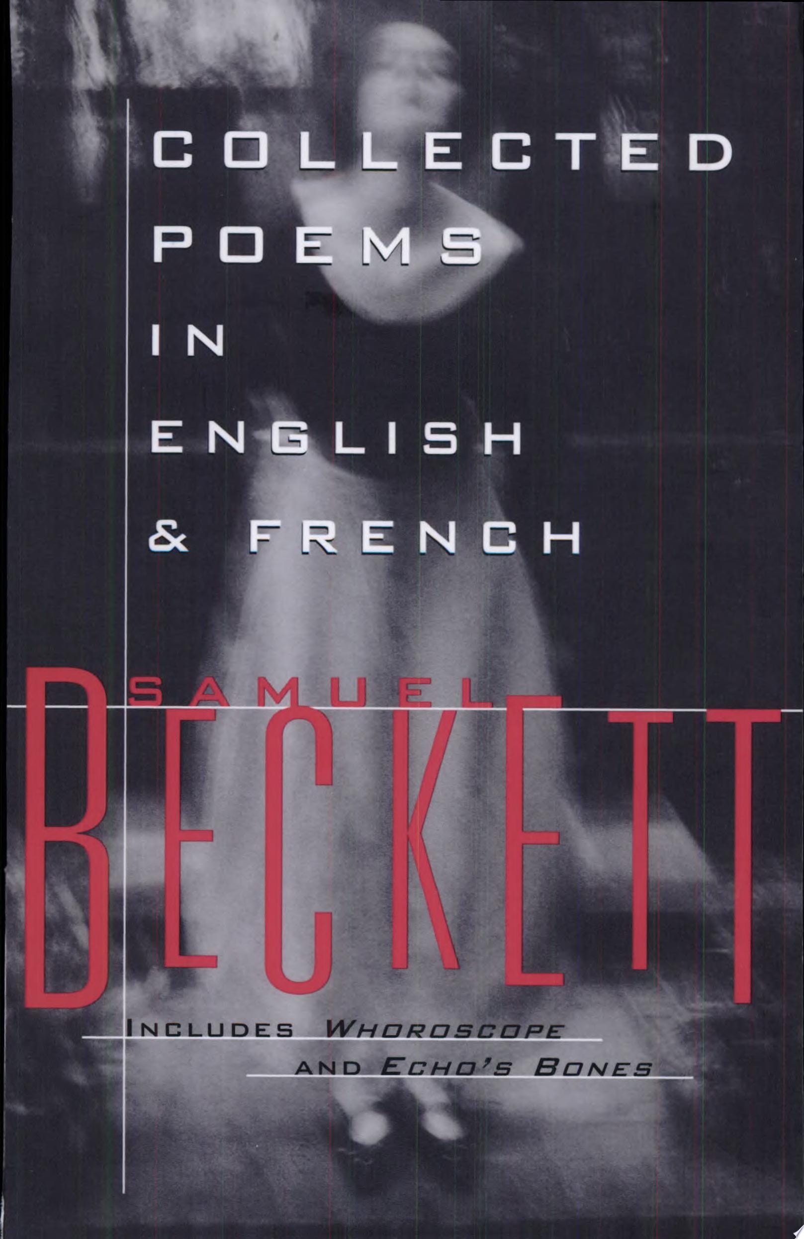 Collected Poems in English and French