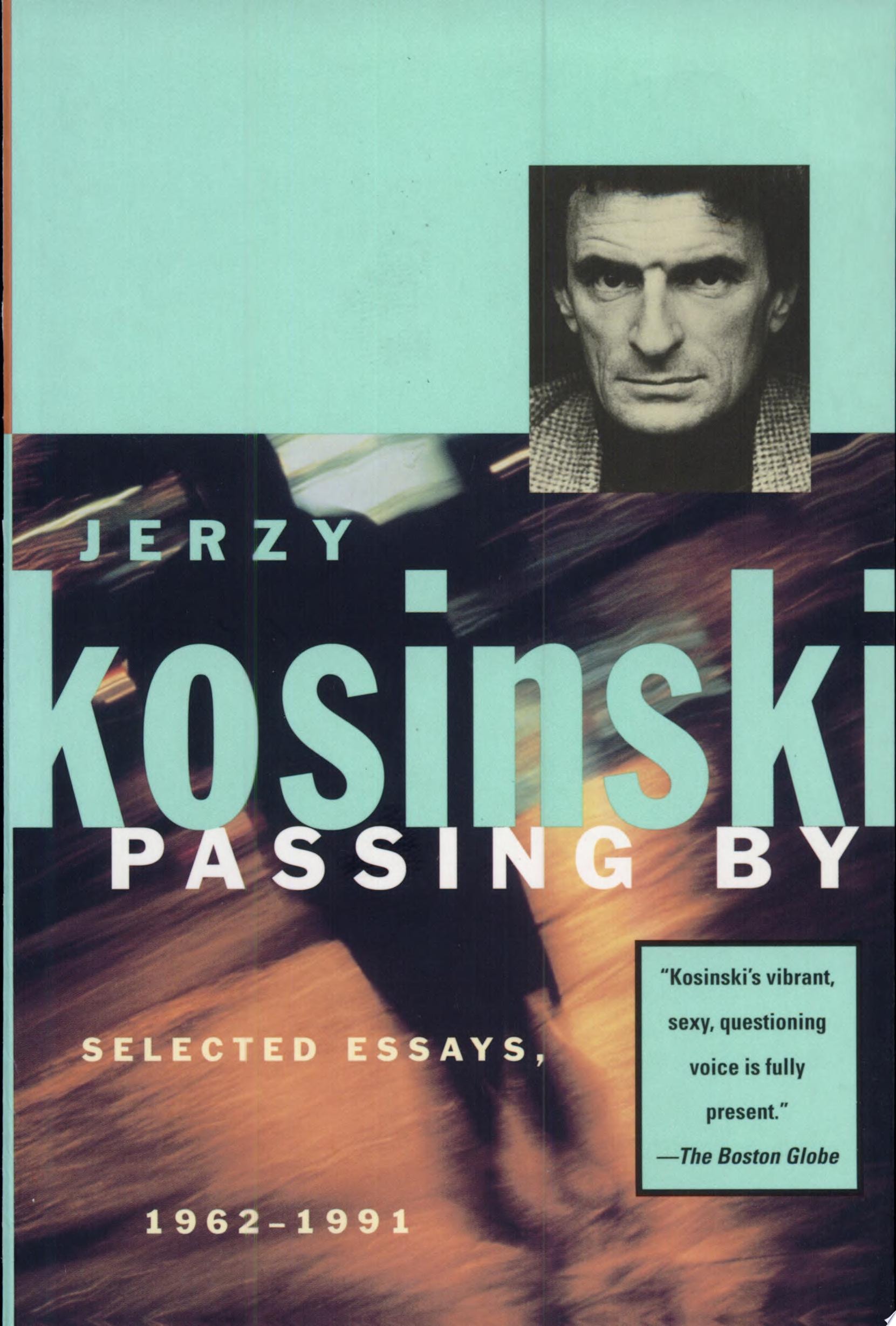 Passing By Selected Essays, 1962-1991