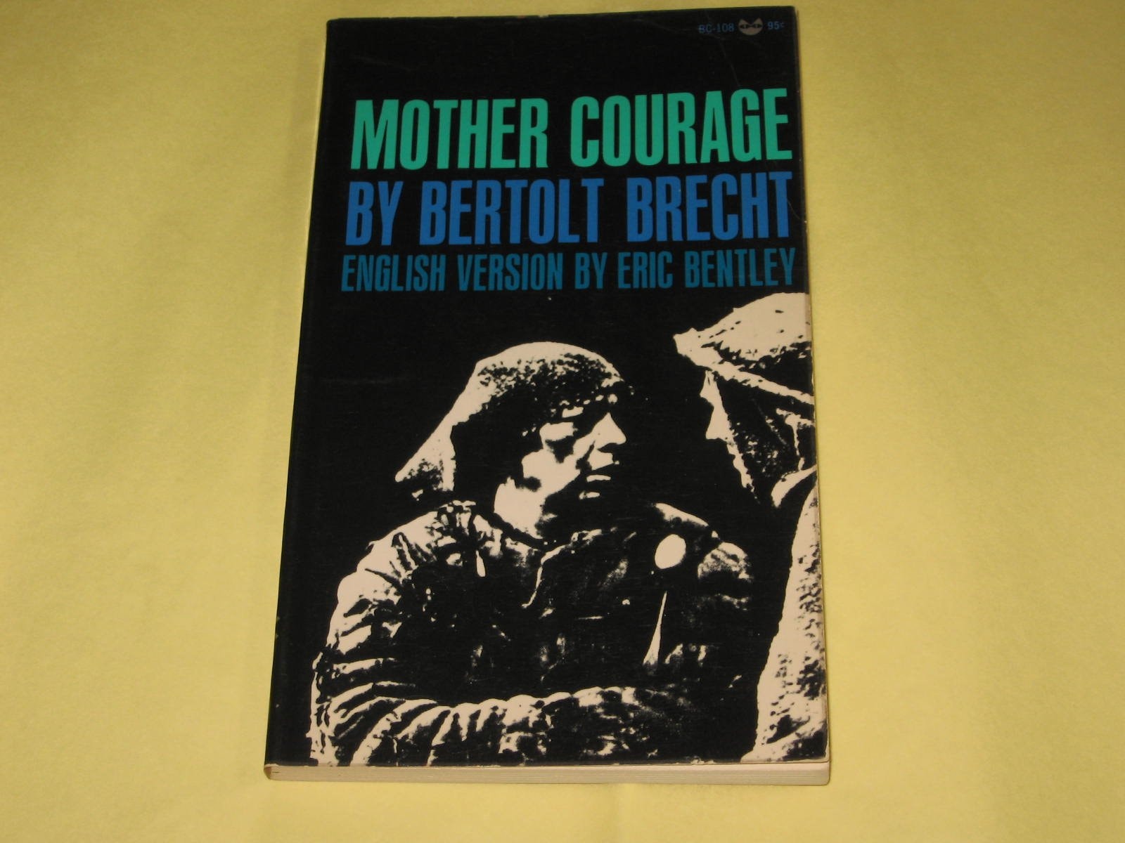 Mother Courage and her children: A chronicle of the Thirty Years' War (A black cat book)