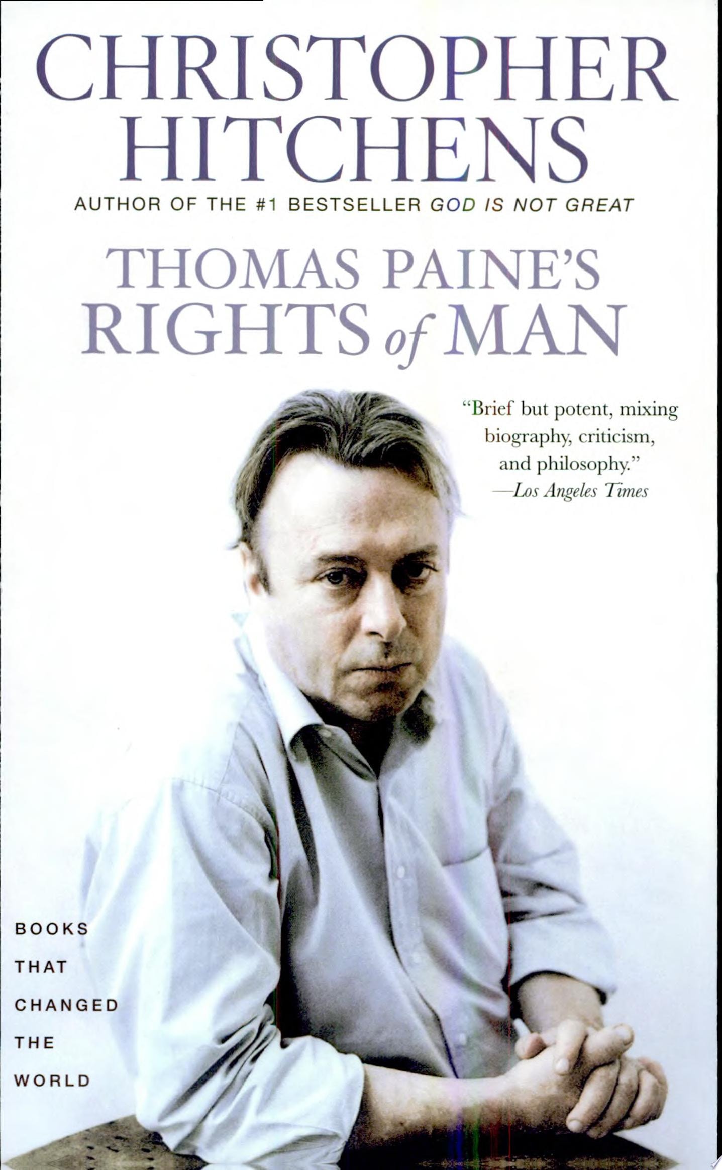 Thomas Paine's Rights of Man A Biography