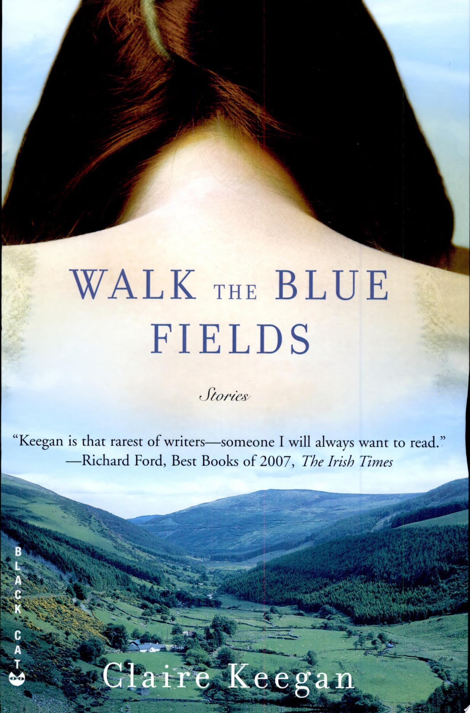 Walk the Blue Fields Stories