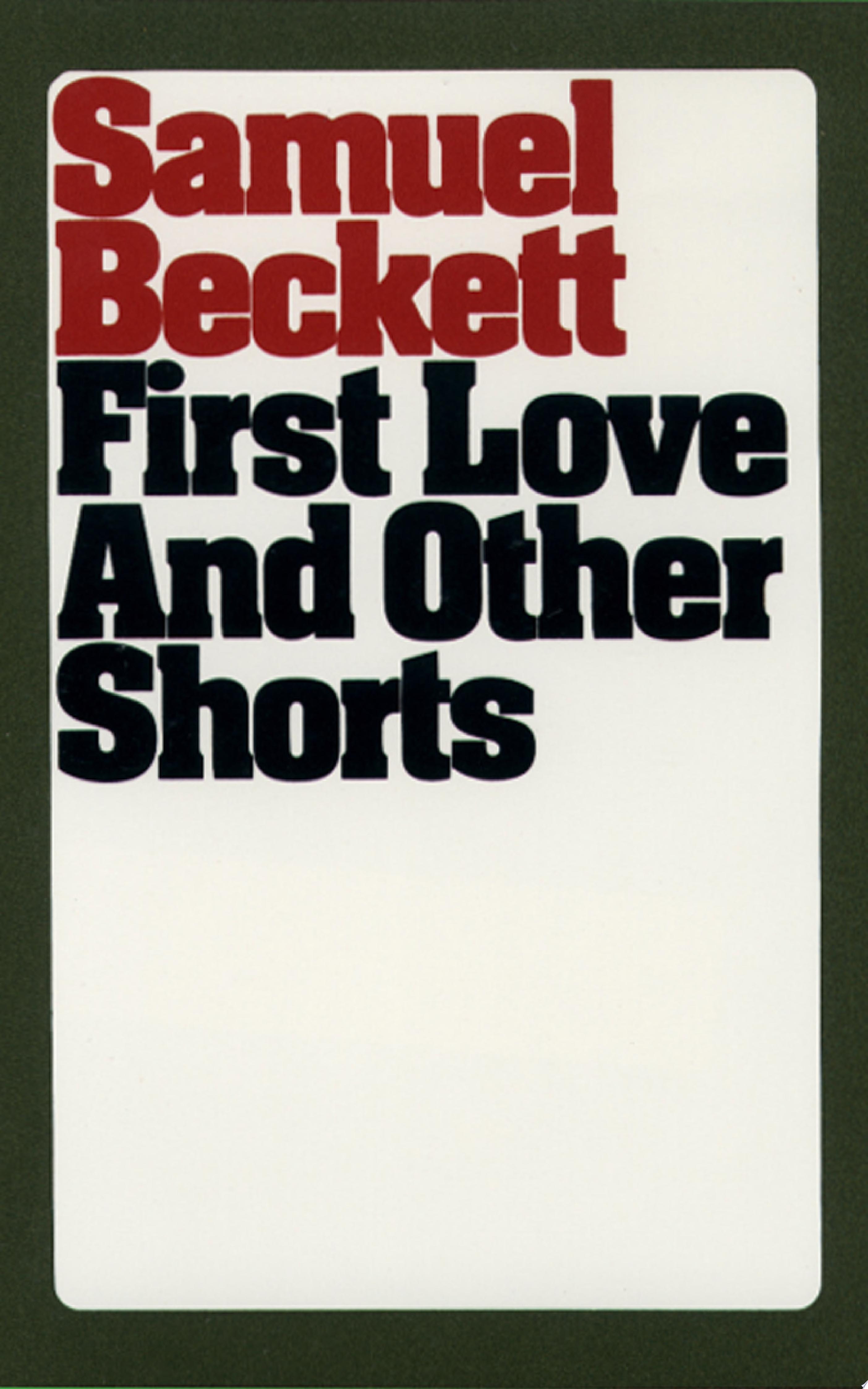First Love, and Other Shorts